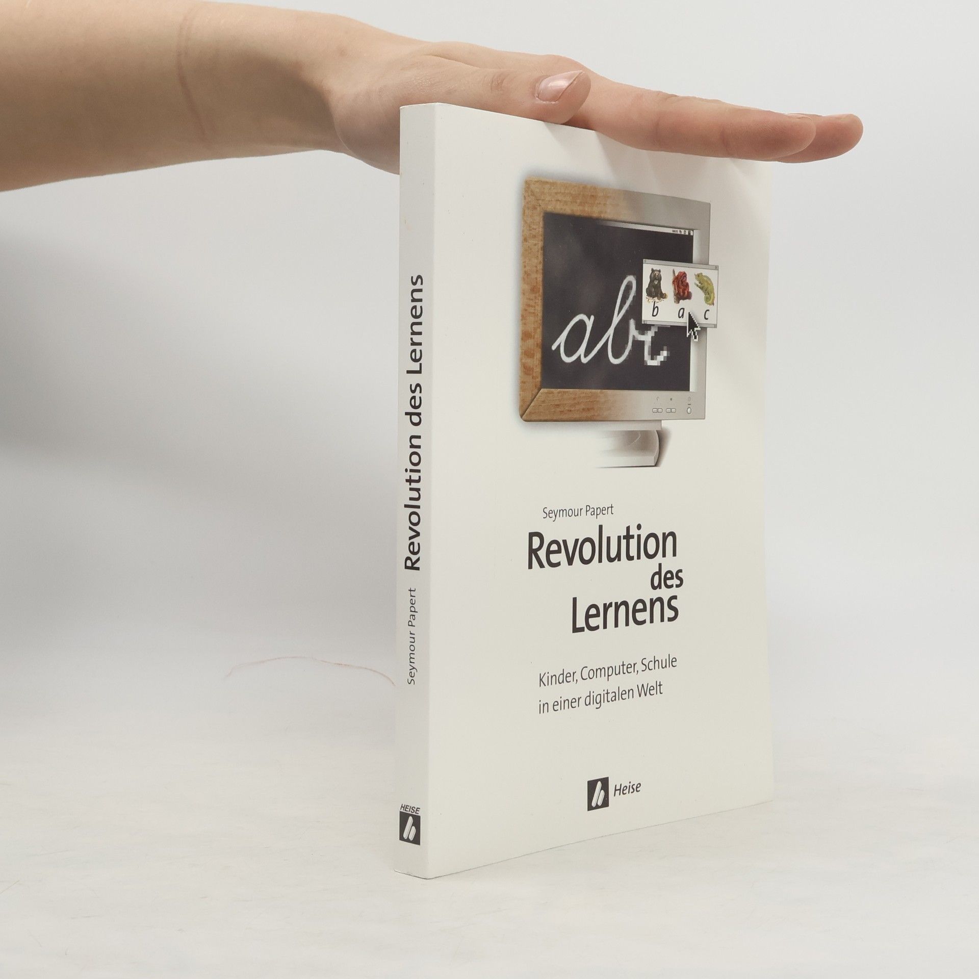 Seymour Papert Revolution des Lernens