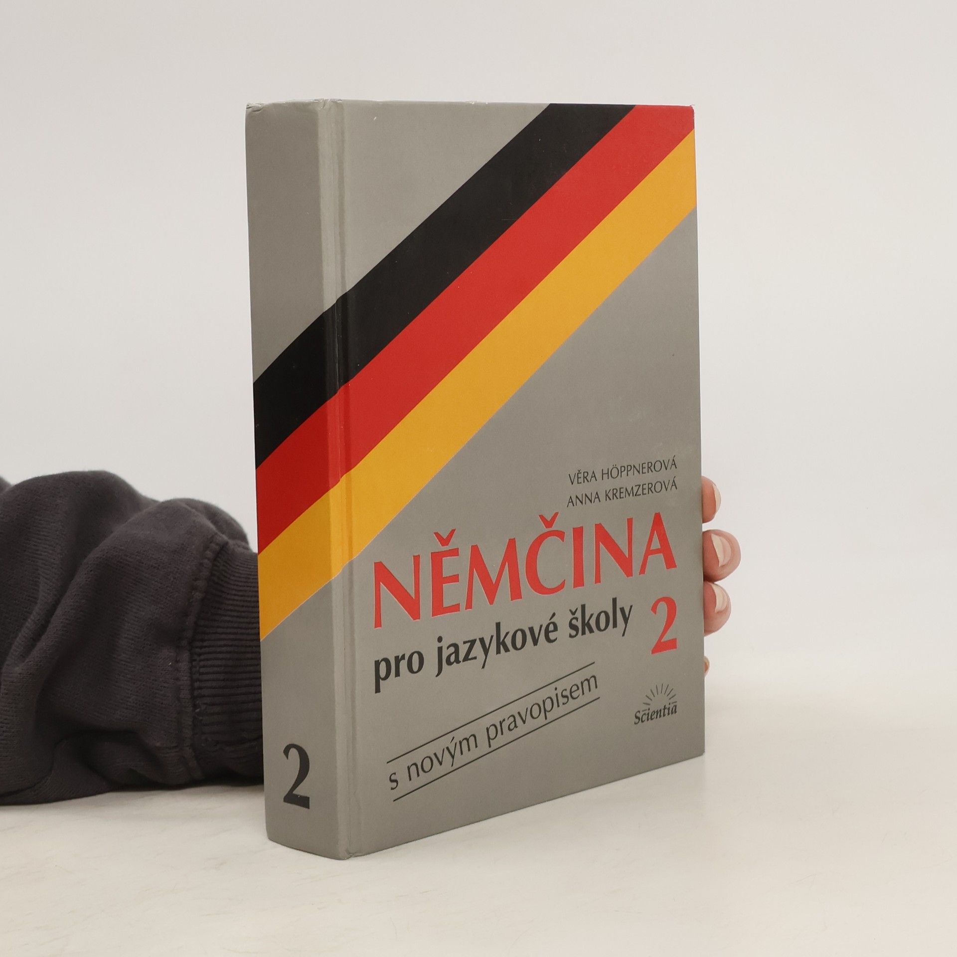 Věra Höppnerová Němčina pro jazykové školy : s novým pravopisem. 2. díl