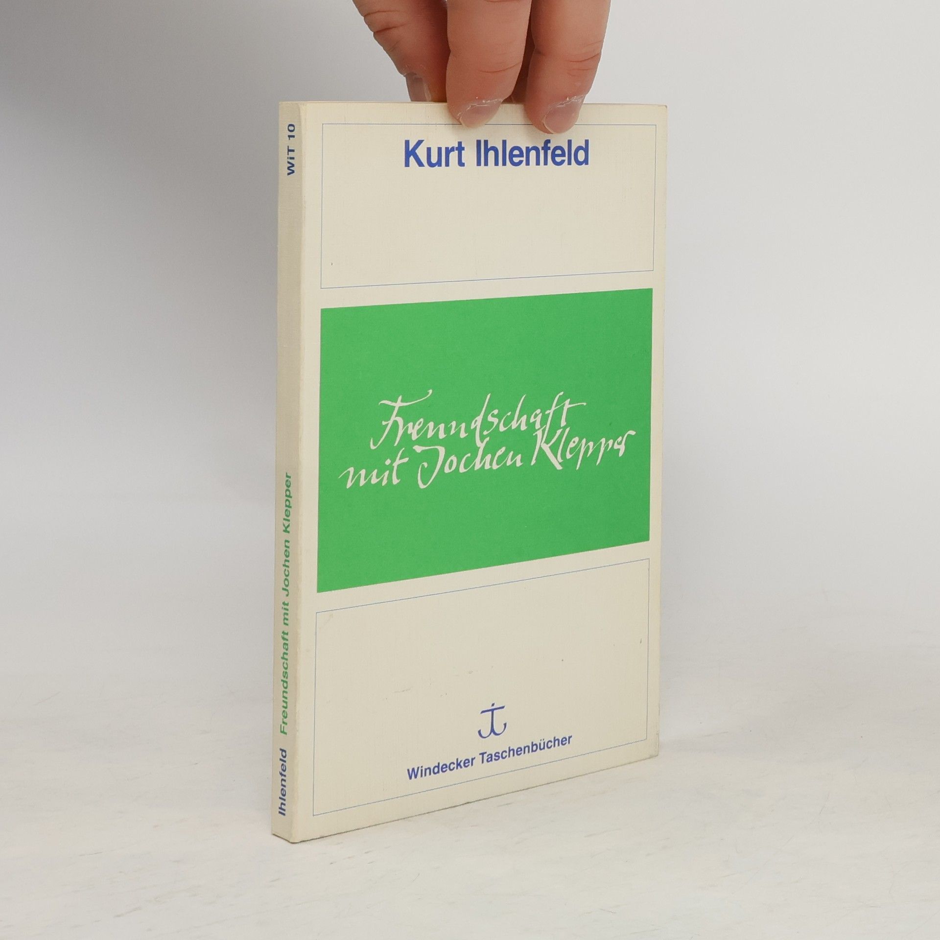 Kurt Ihlenfeld Freundschaft mit Jochen Klepper