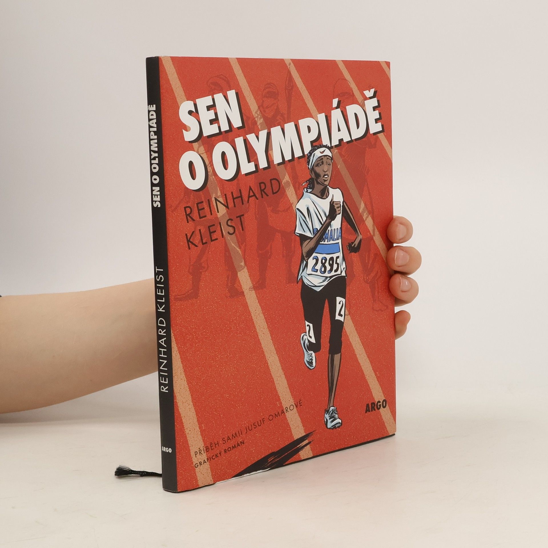 Reinhard Kleist Sen o olympiádě : příběh Samii Jusuf Omarové
