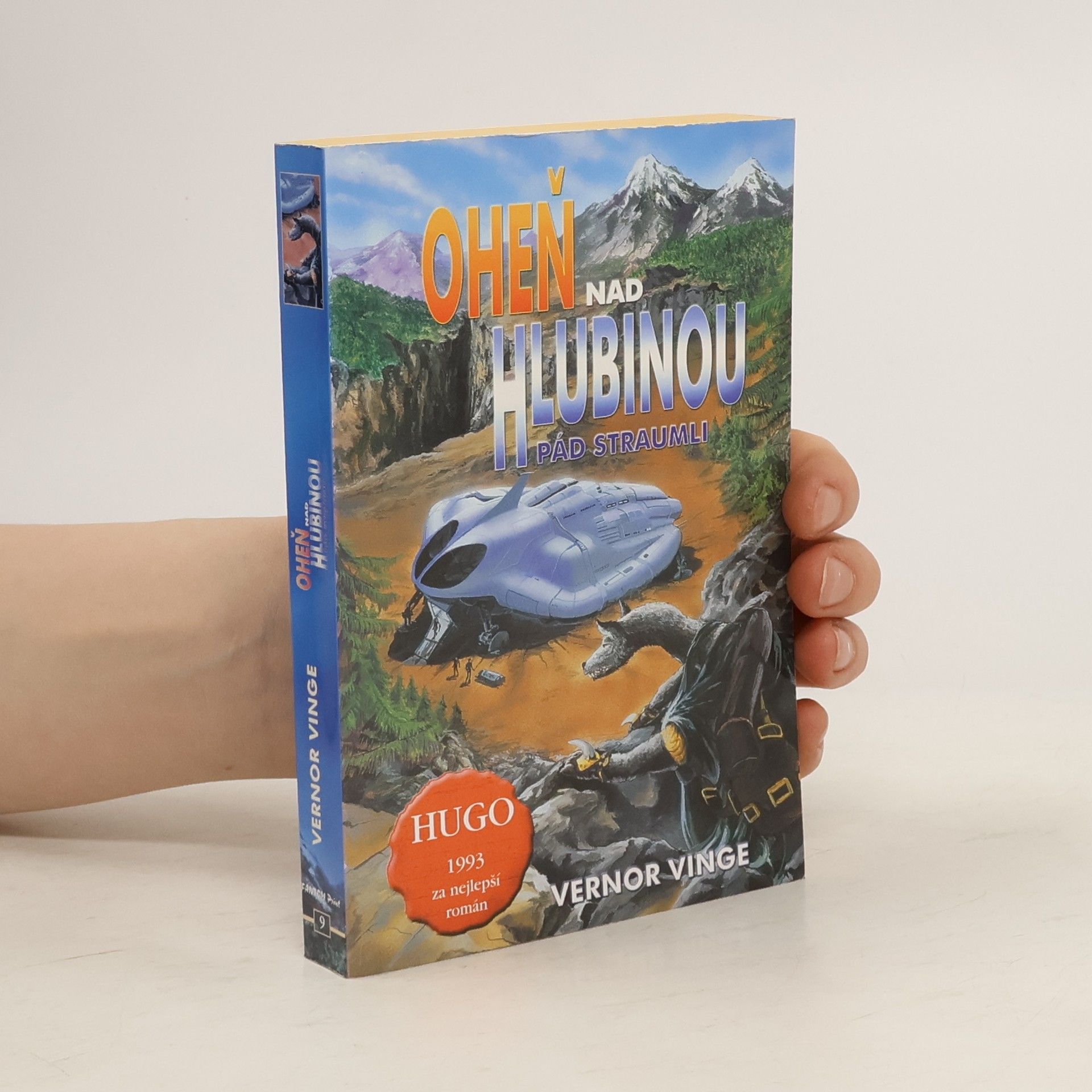 Vernor Vinge Oheň nad Hlubinou I: Pád Straumli