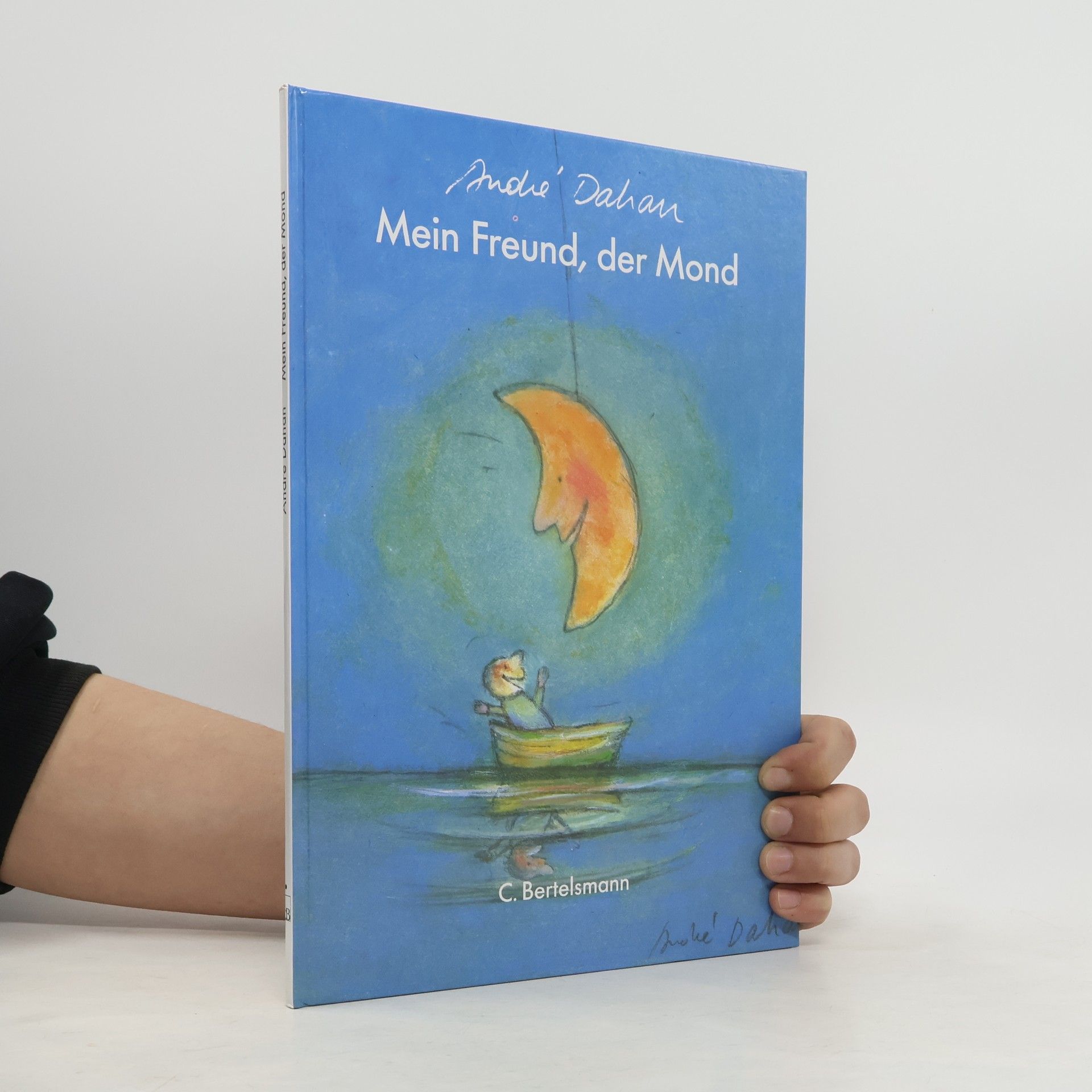 Andre Dahan Mein Freund, der Mond