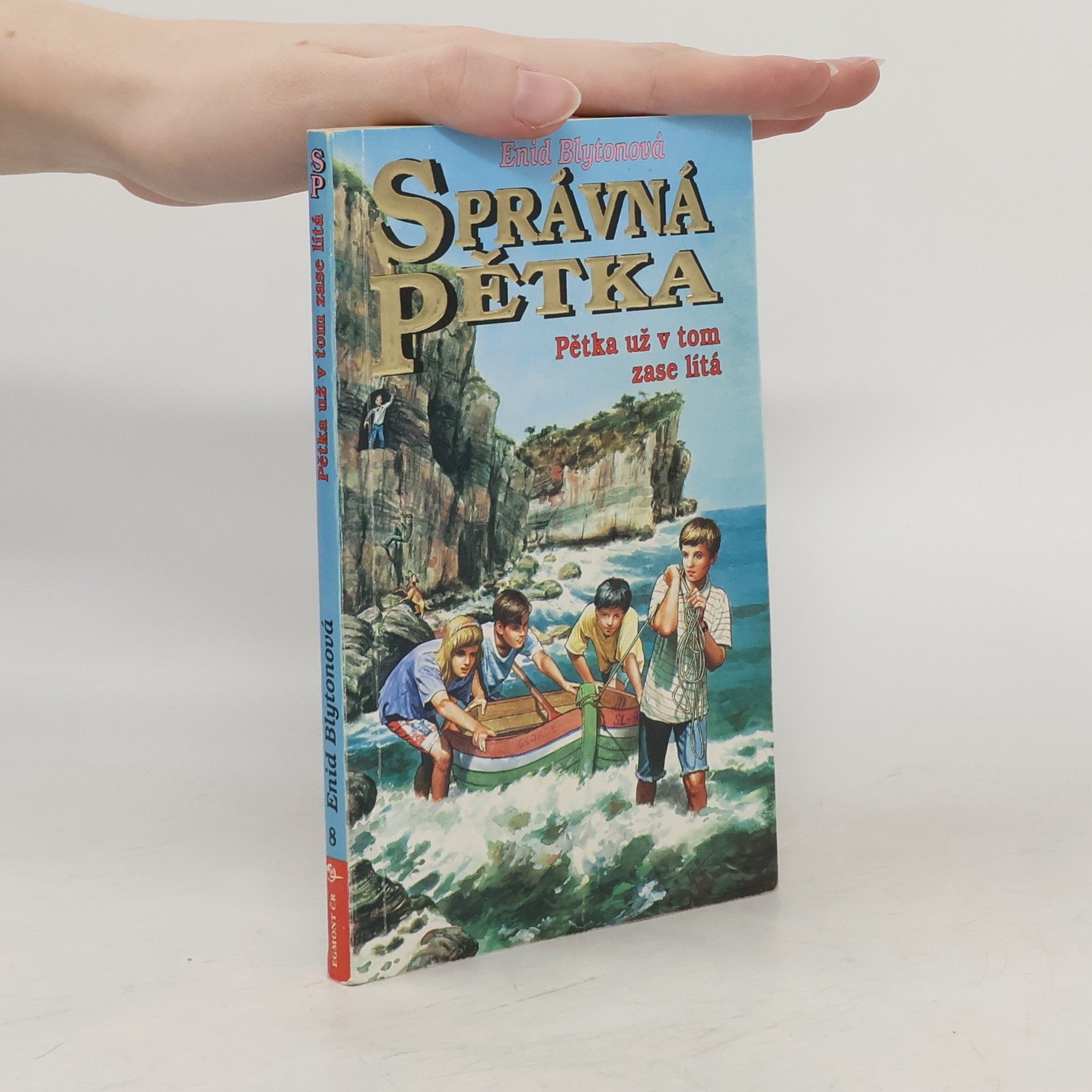 Enid Blyton Správná pětka, Pětka už v tom zase lítá
