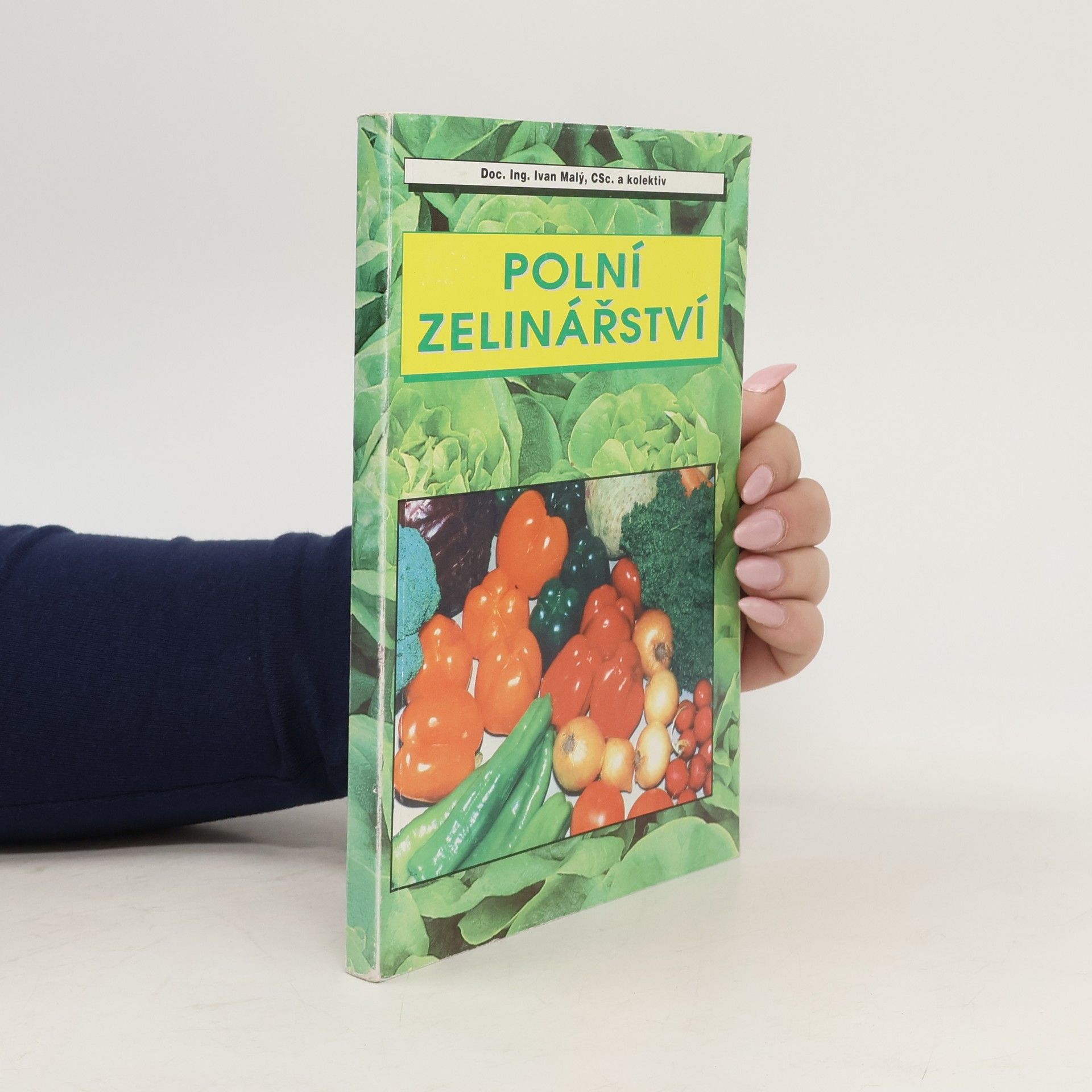 Ivan Malý Polní zelinářství