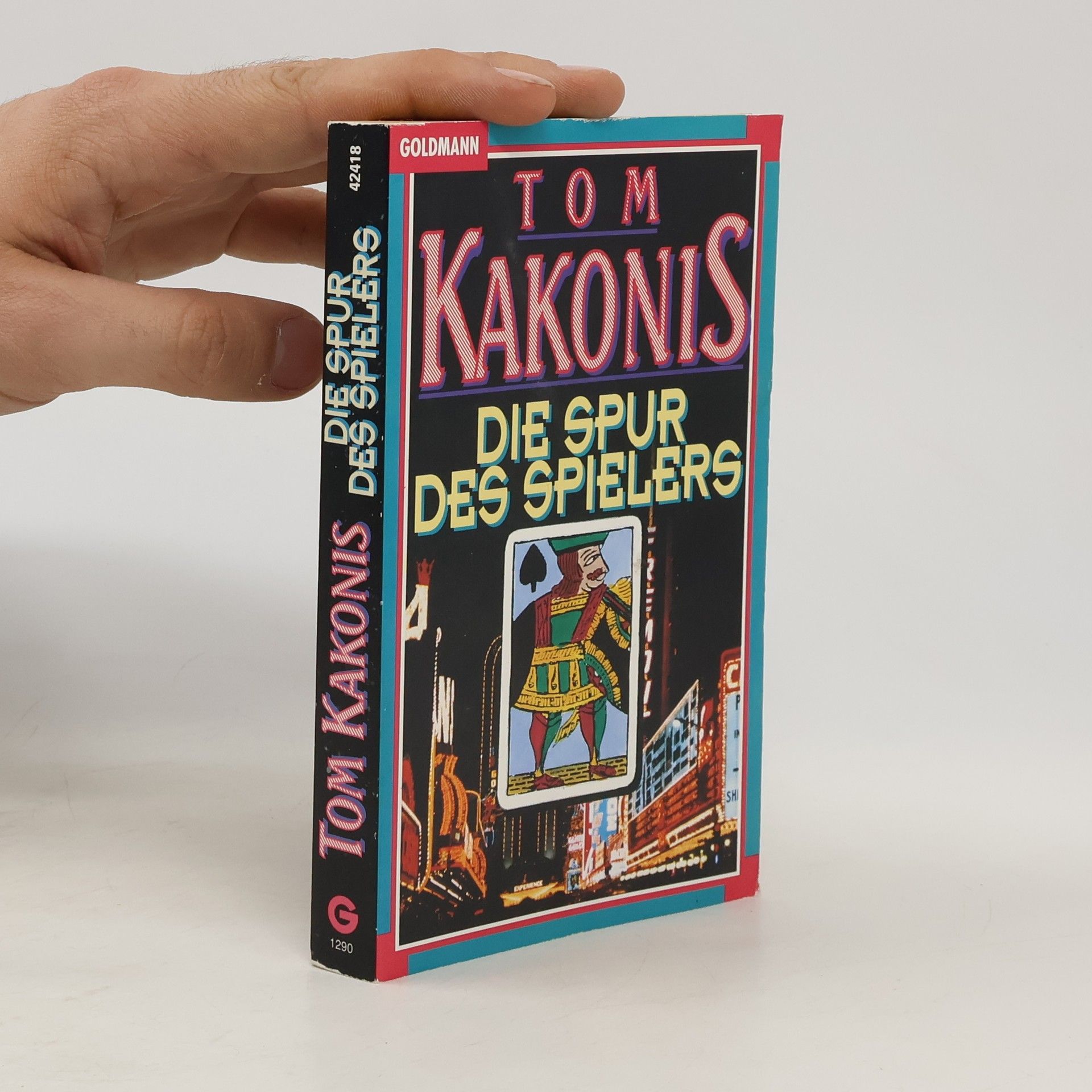 Tom Kakonis Die Spur des Spielers.