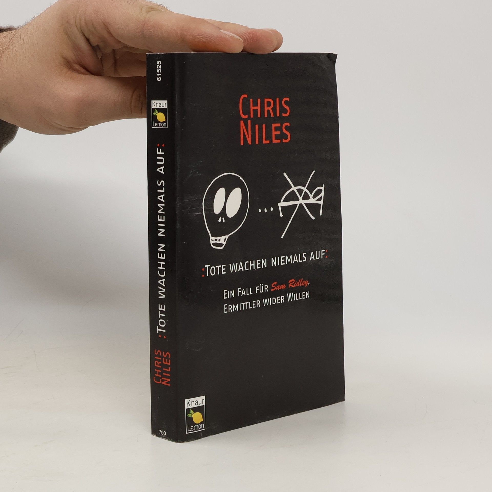 Chris Niles Tote wachen niemals auf. Ein Fall Für Sam Ridley, Ermittler wider Willen.