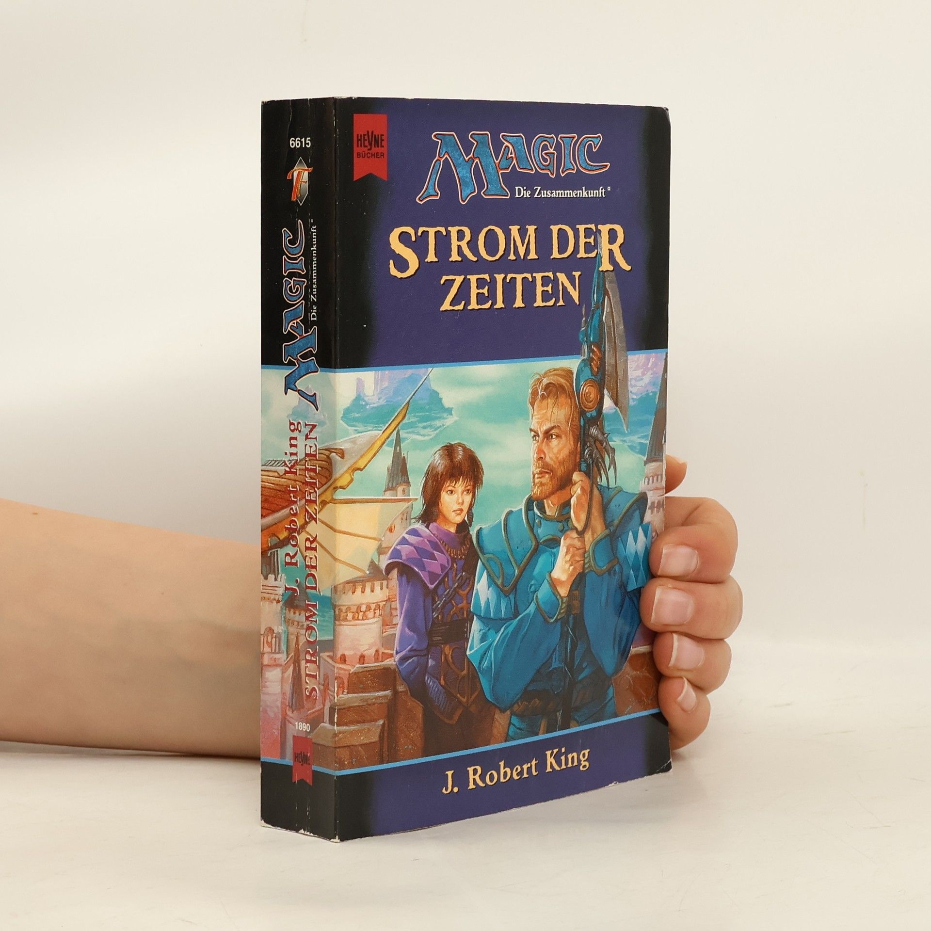 Robert J. King Magic. Die Zusammenkunft 15. Strom der Zeiten. Artefakt- Zyklus 3. Teil.