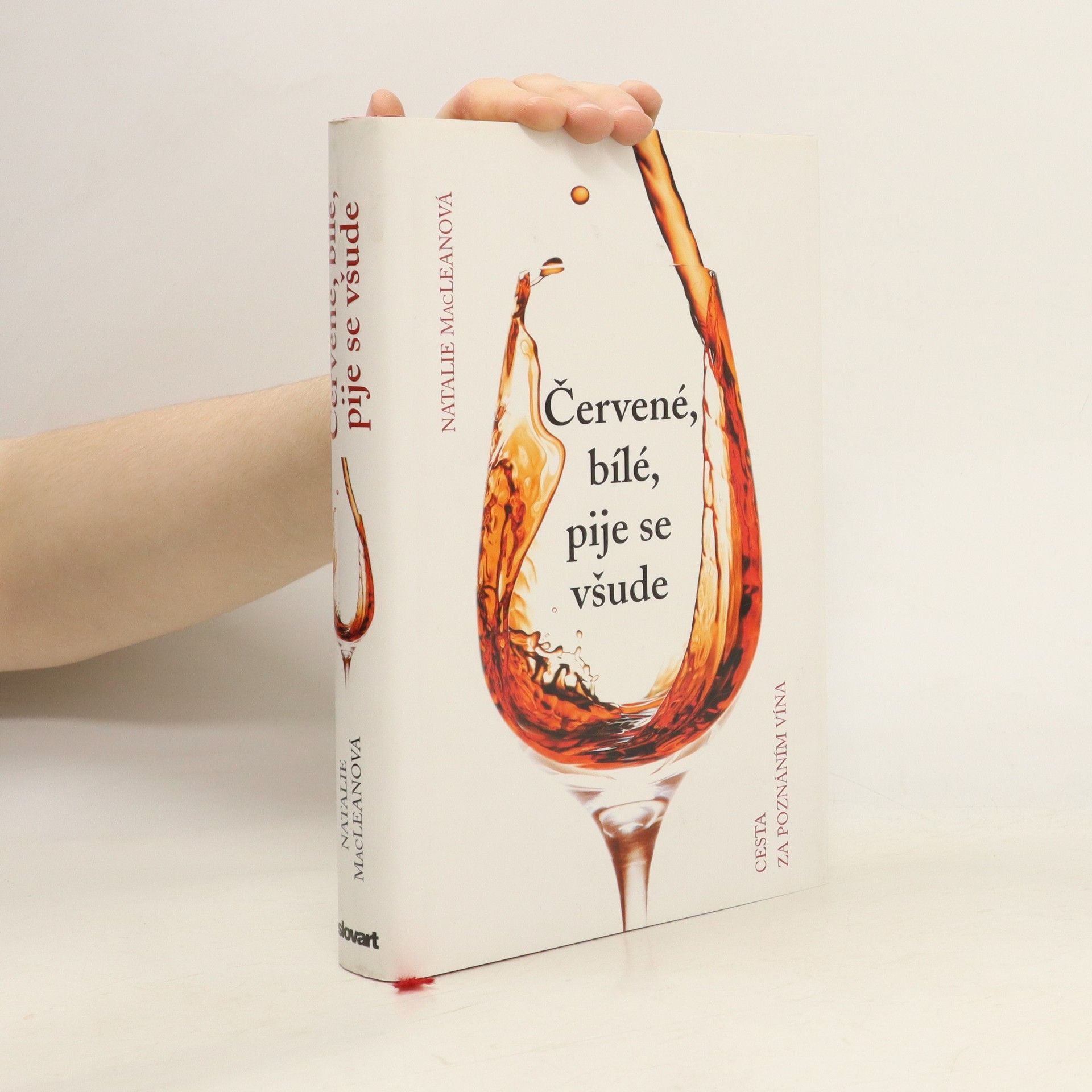 Natalie MacLean Červené, bílé, pije se všude