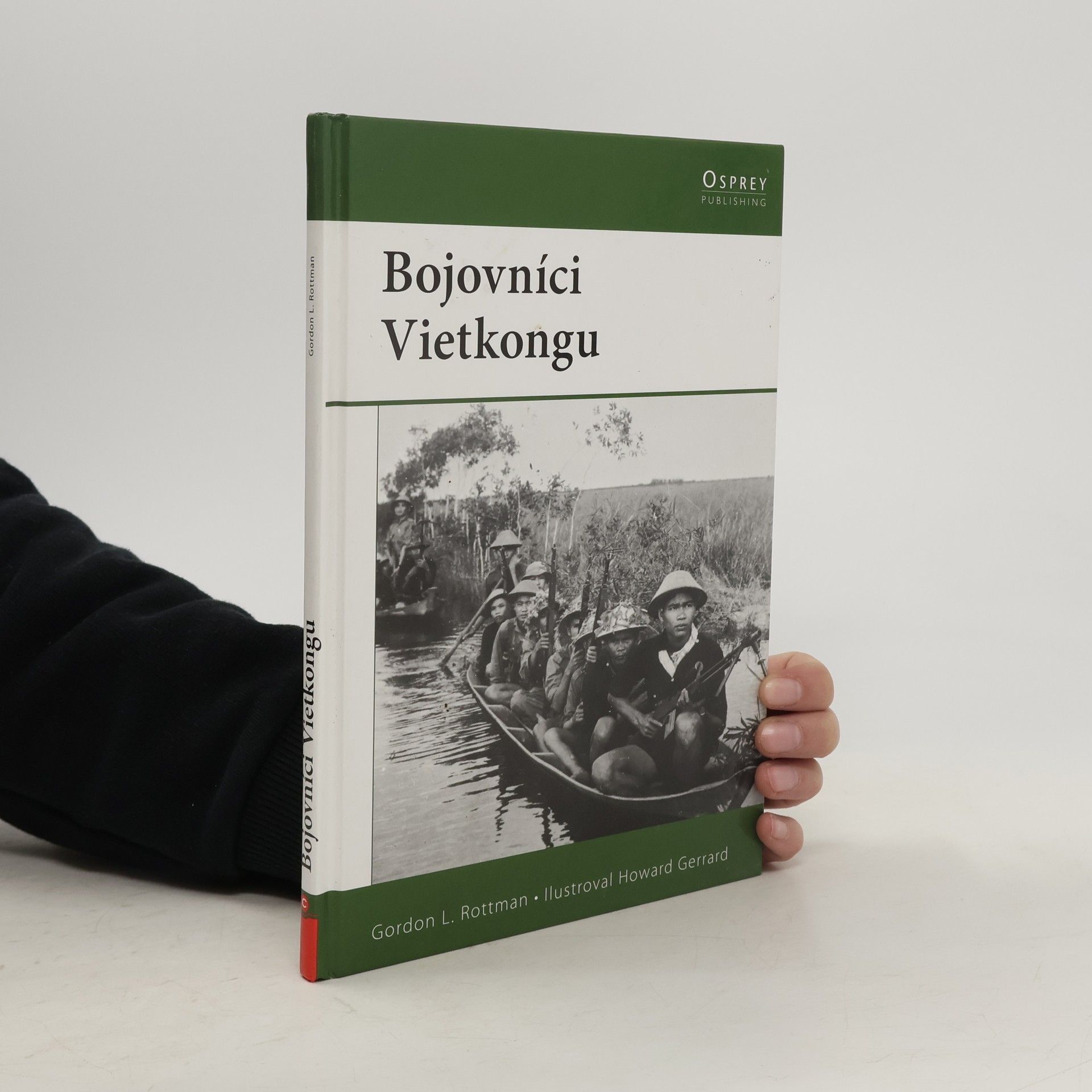 Gordon L. Rottman Bojovníci Vietkongu