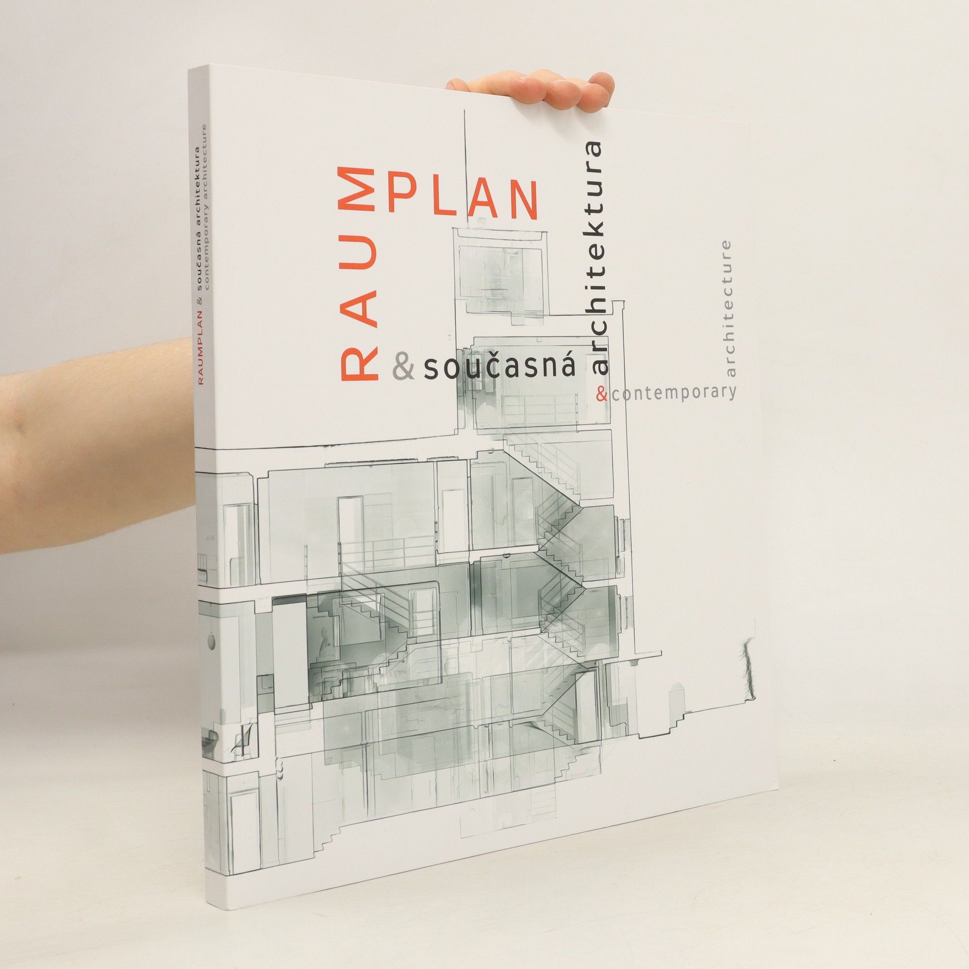 Kolektív autorov Raumplan a současná architektura / Raumplan and Contemporary Architecture