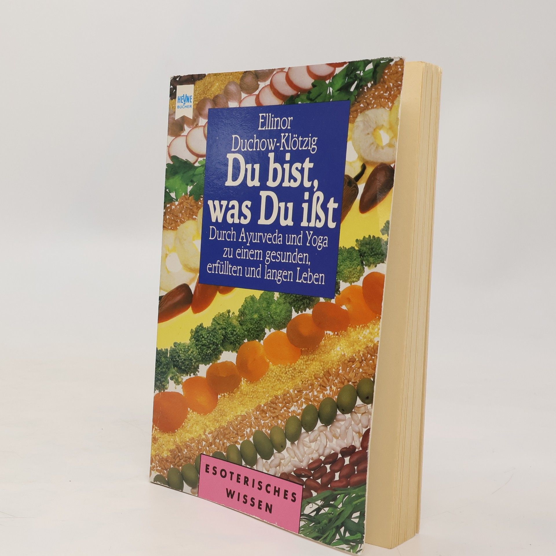 Ellinor Duchow-Klötzig Du bist, was du isst