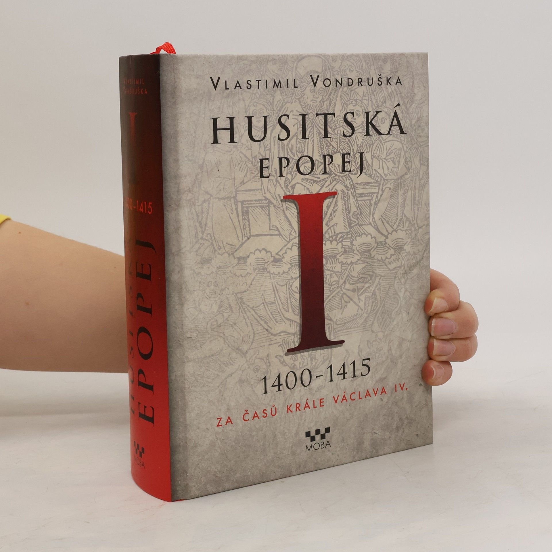 Vlastimil Vondruška Husitská epopej I