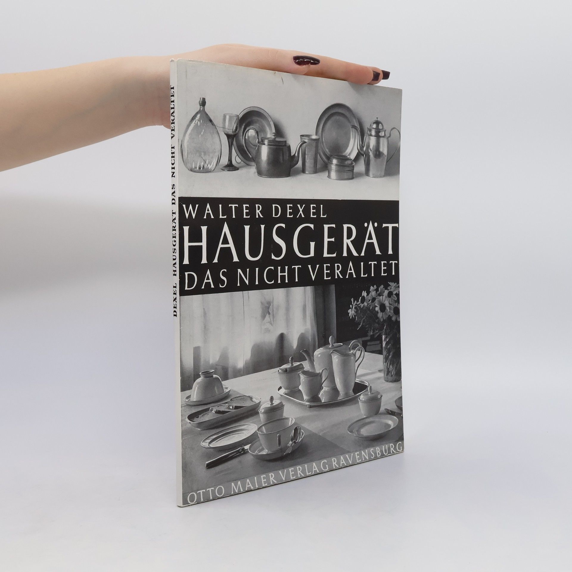 Walter Dexel Hausgerät, das nicht veraltet