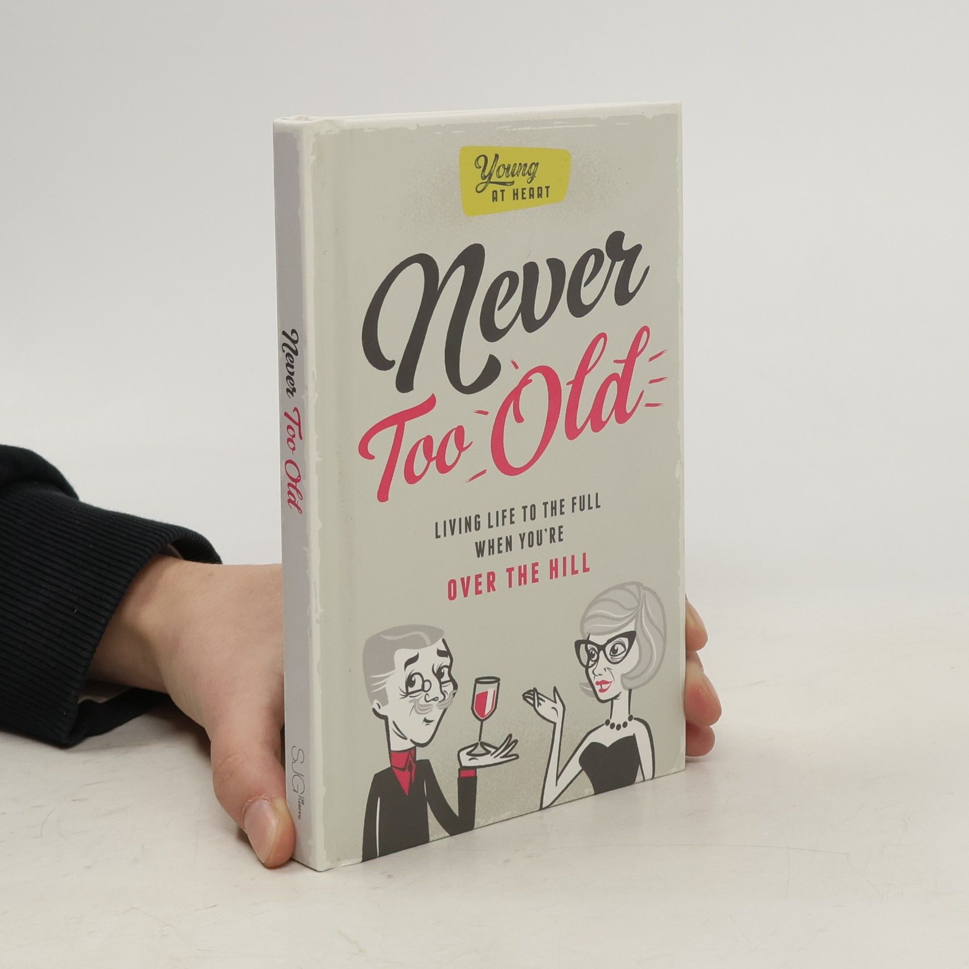 Autores varios Never Too Old