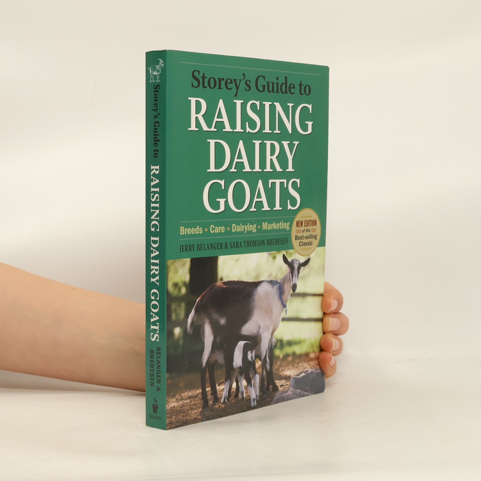 Jerome D. Belanger Storey's Guide to Raising Dairy Goats