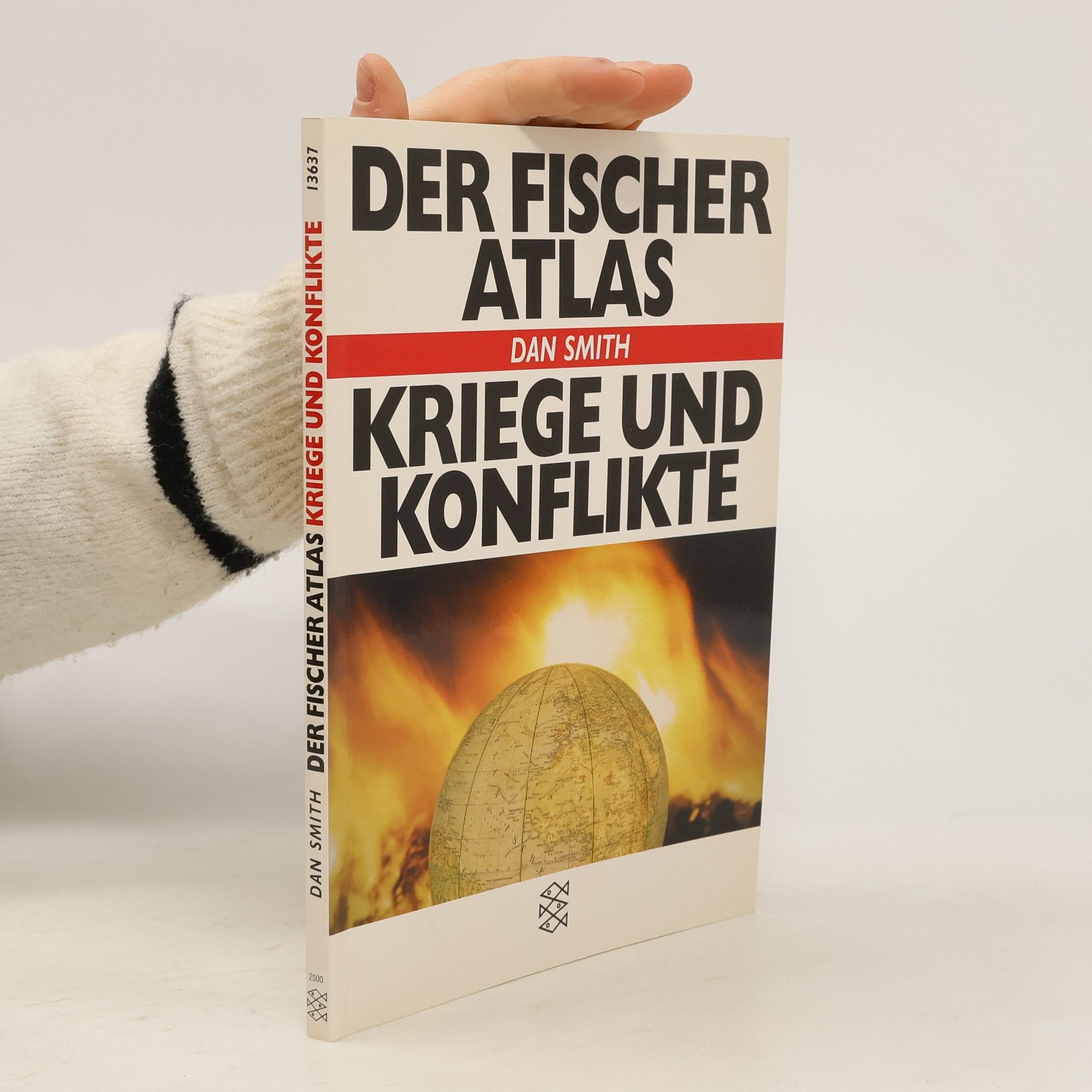 Dan Smith Der Fischer-Atlas Kriege und Konflikte