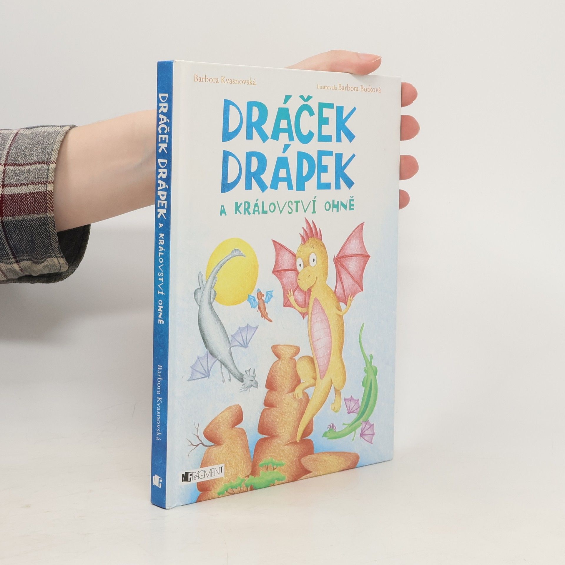 Barbora Kvasnovská Dráček Drápek a Království ohně