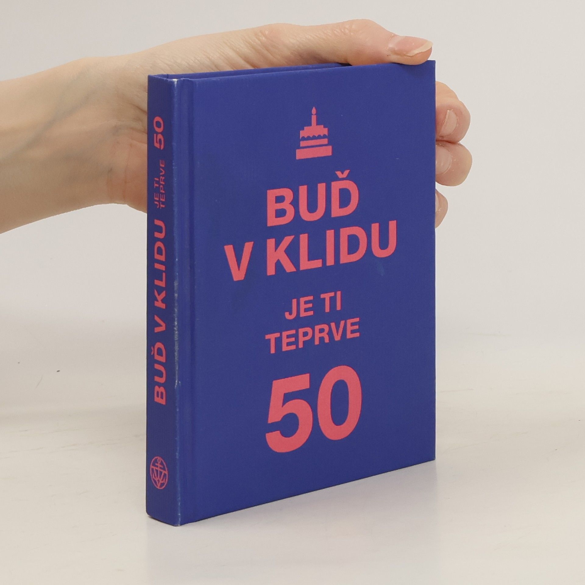 Vlasta Hesounová Buď v klidu, je ti teprve 50