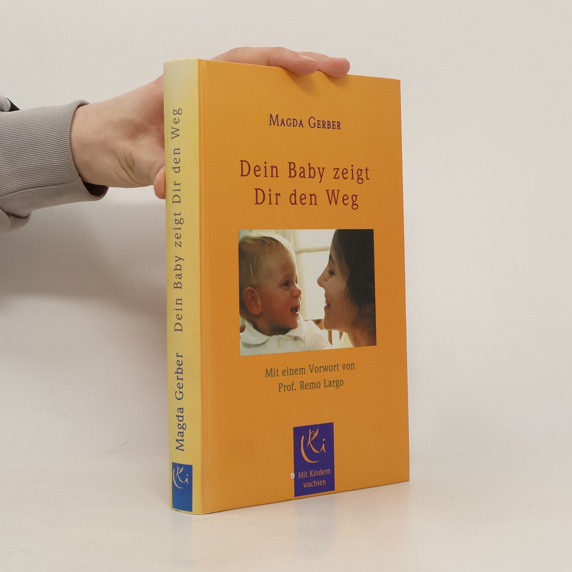 Magda Gerber Dein Baby zeigt Dir den Weg