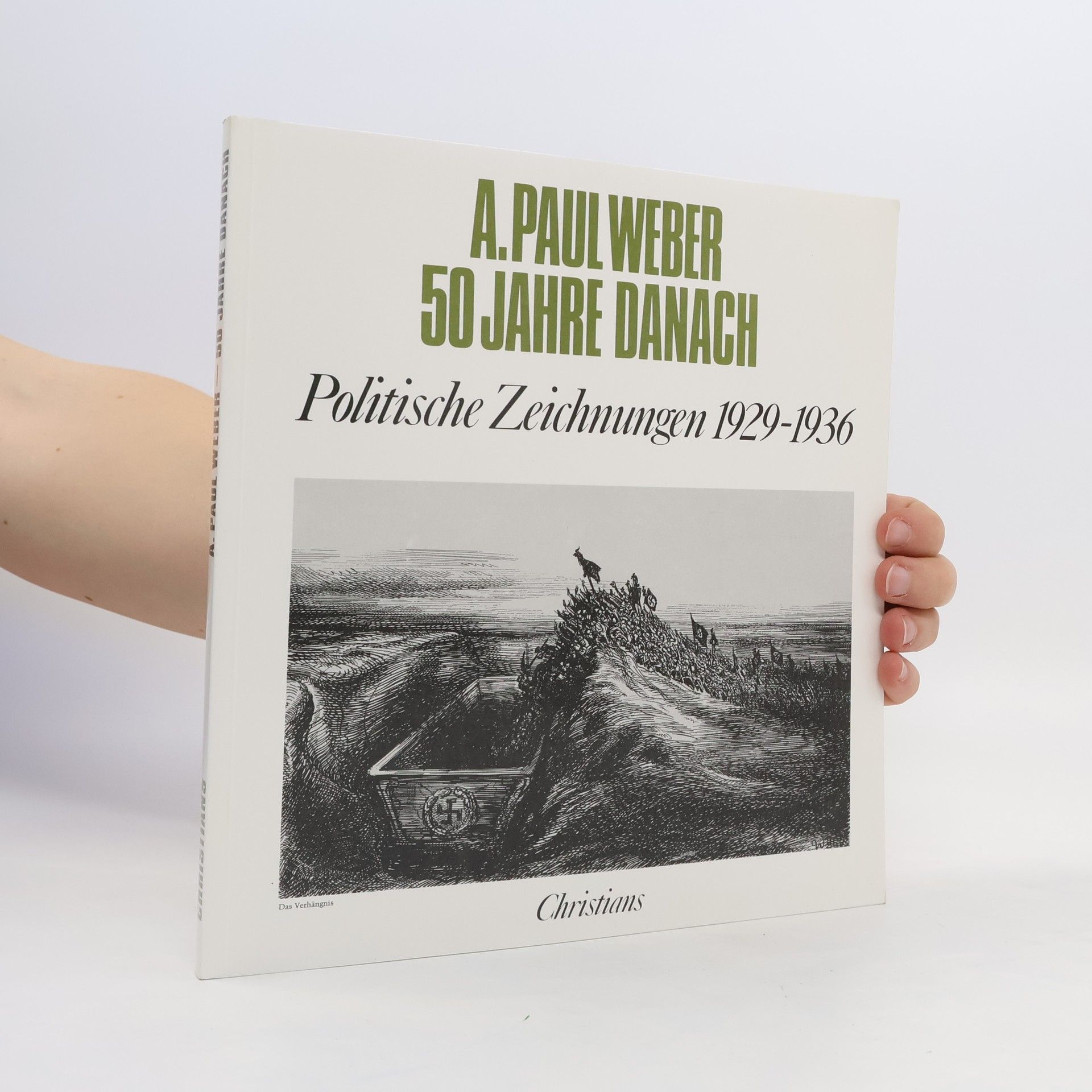 Andreas Paul Weber A. Paul Weber - 50 Jahre danach