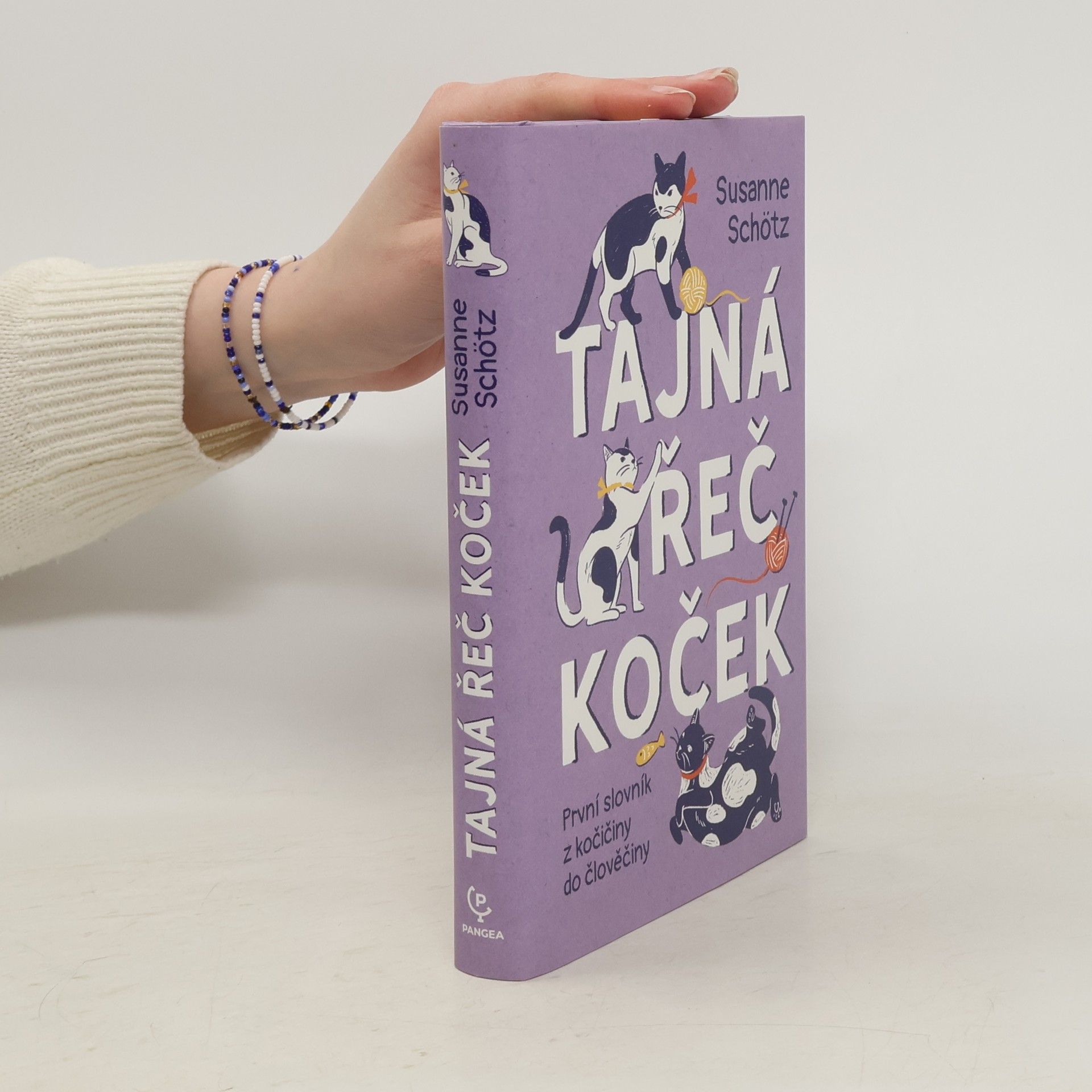 Susanne Schötz Tajná řeč koček: První slovník z kočičiny do člověčiny