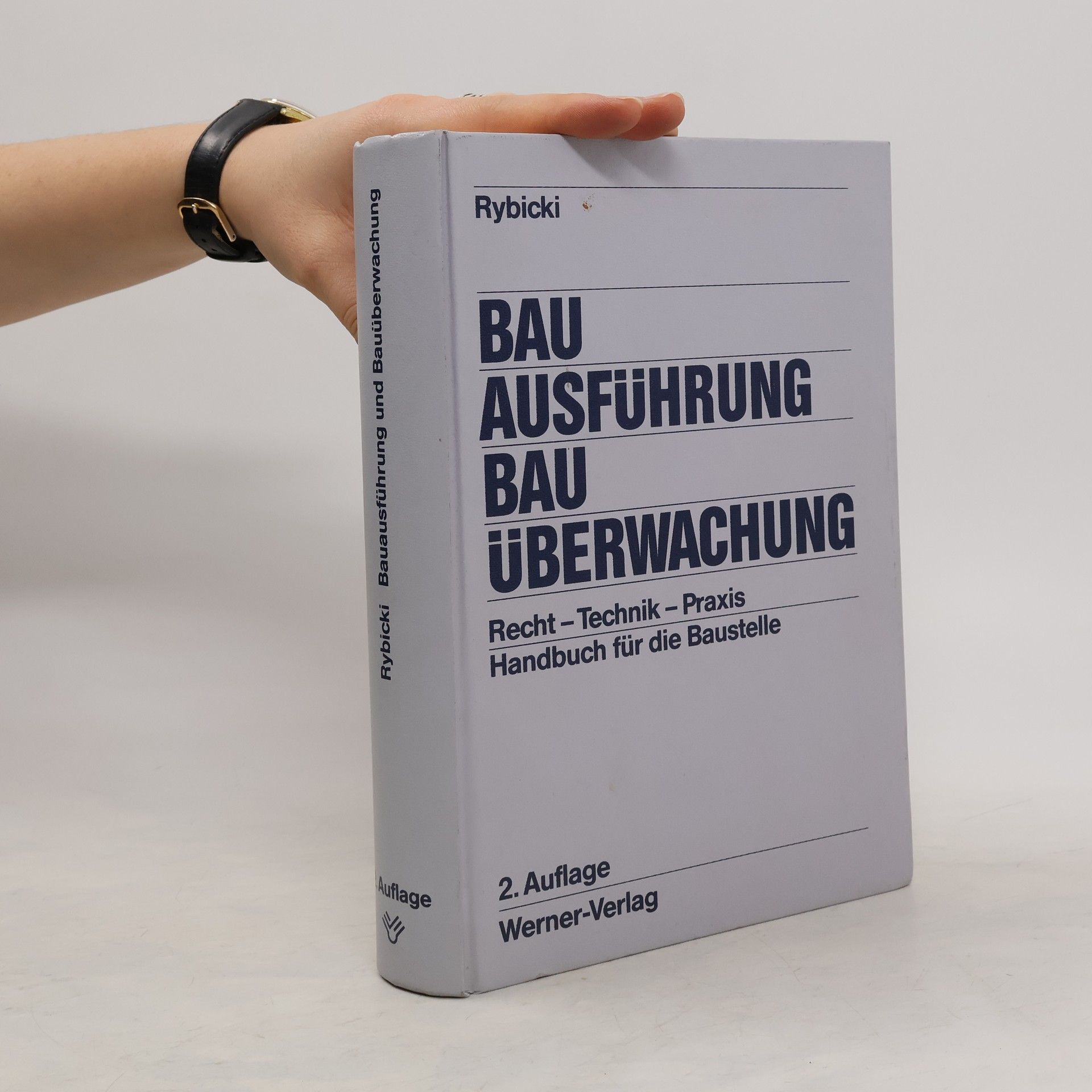 Rudolf Rybicki Bauausführung und Bauüberwachung