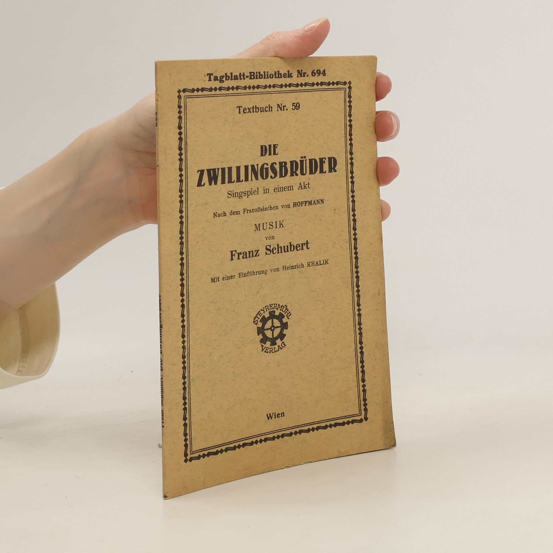 Franz Schubert Die Zwillingsbrüder Singspiel in einem Akt. Texbuch Nr. 59