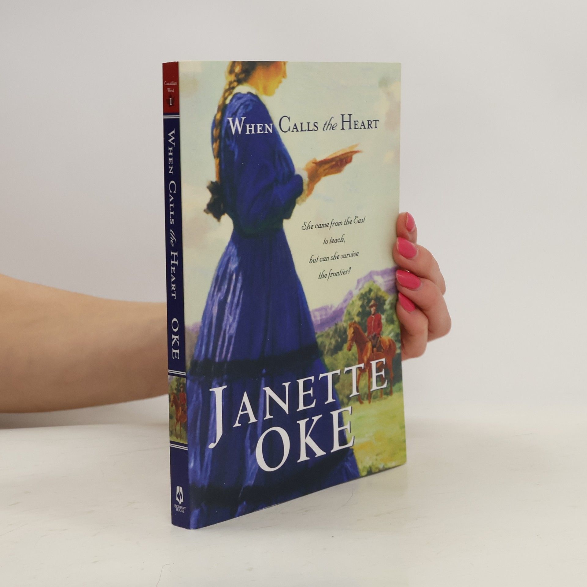 Janette Oke When Calls the Heart