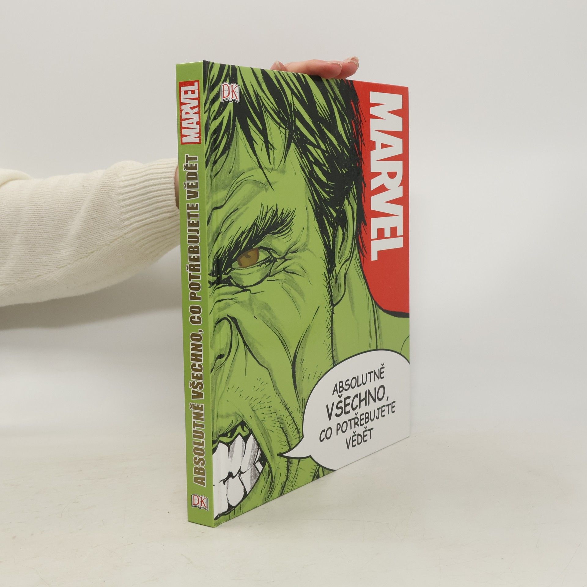 Kolektiv autorů Marvel: Absolutně všechno, co potřebujete vědět