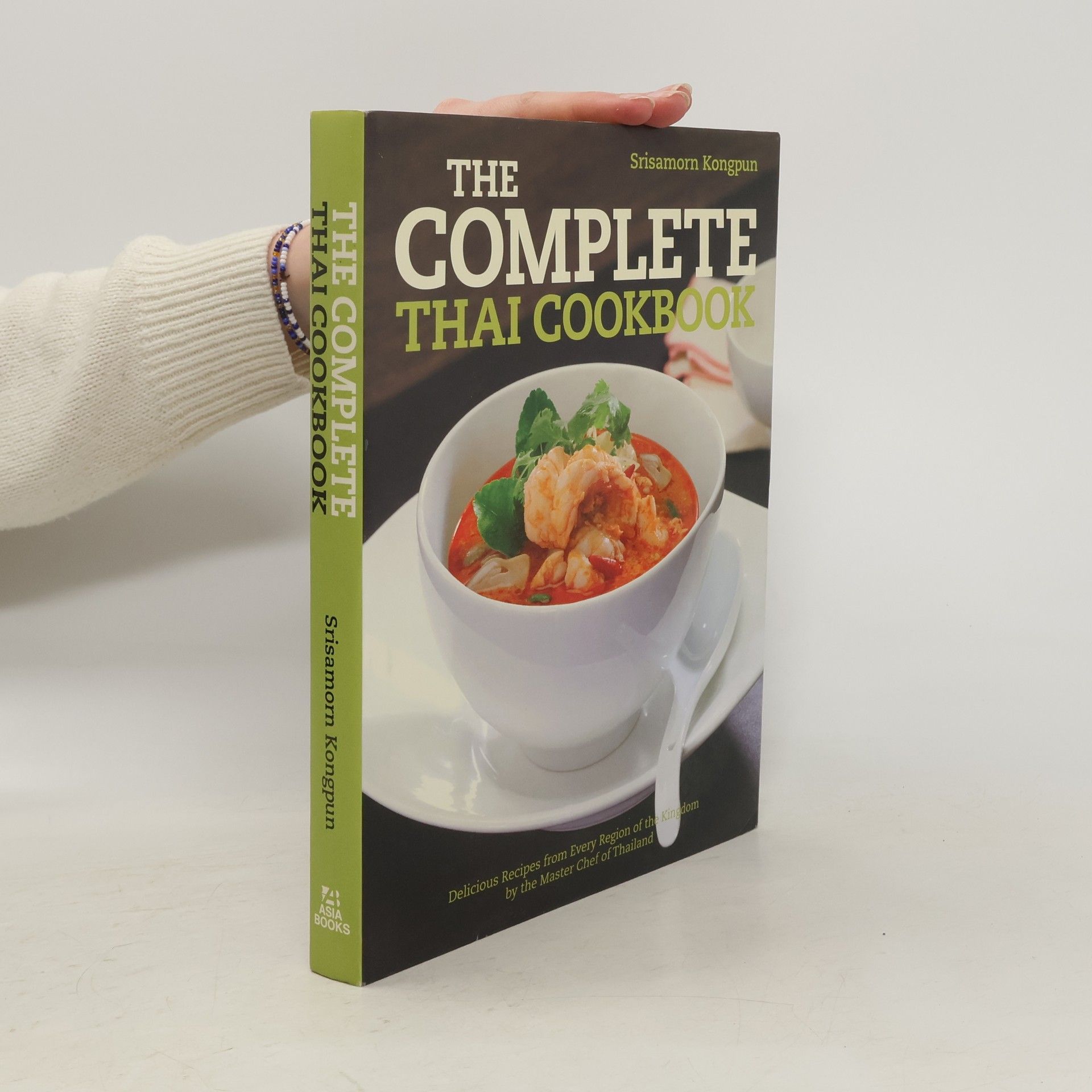Srisamorn Kongpun The Complete Thai Cookboo