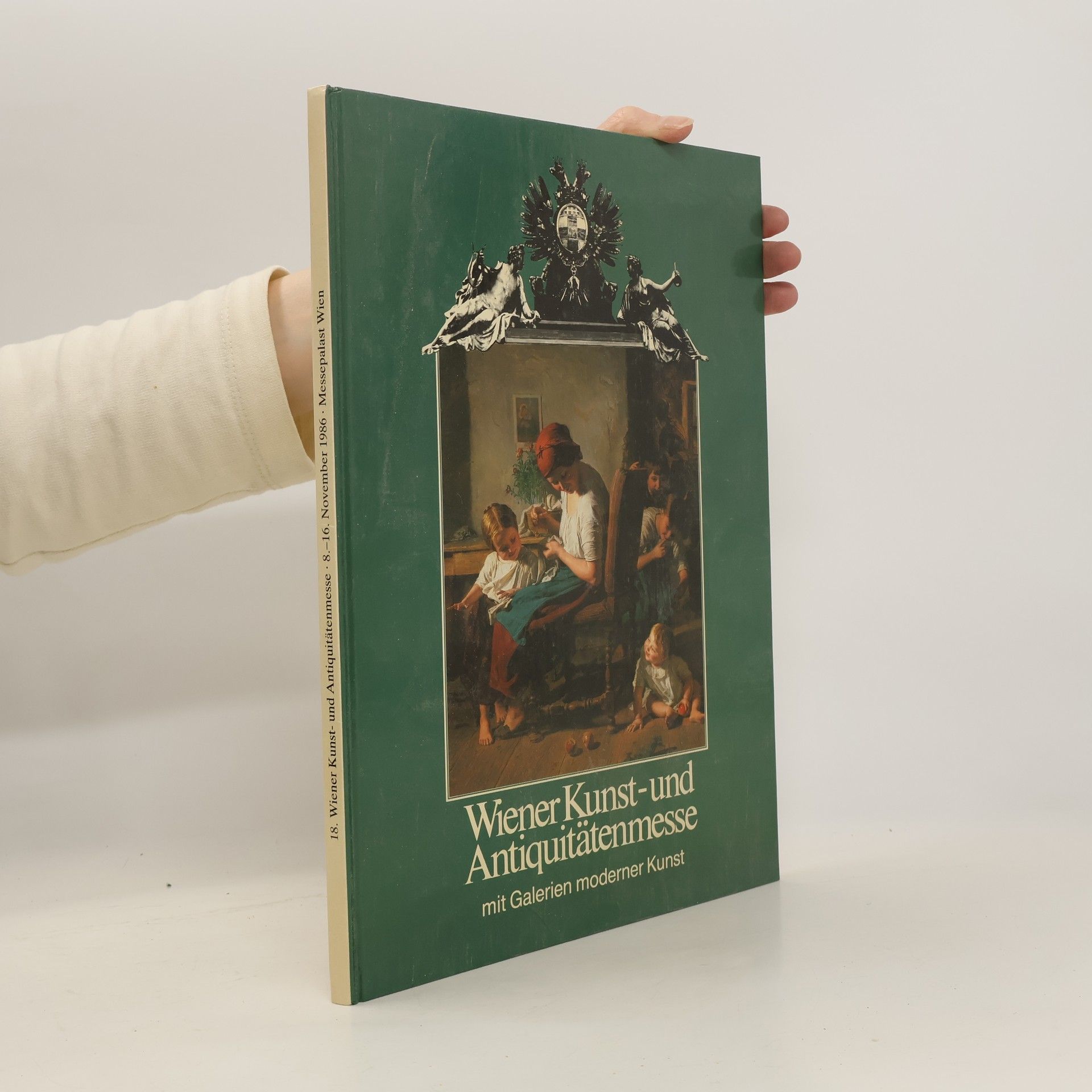 Autorenkollektiv 18. Wiener Kunst - und Antiquitätenmesse