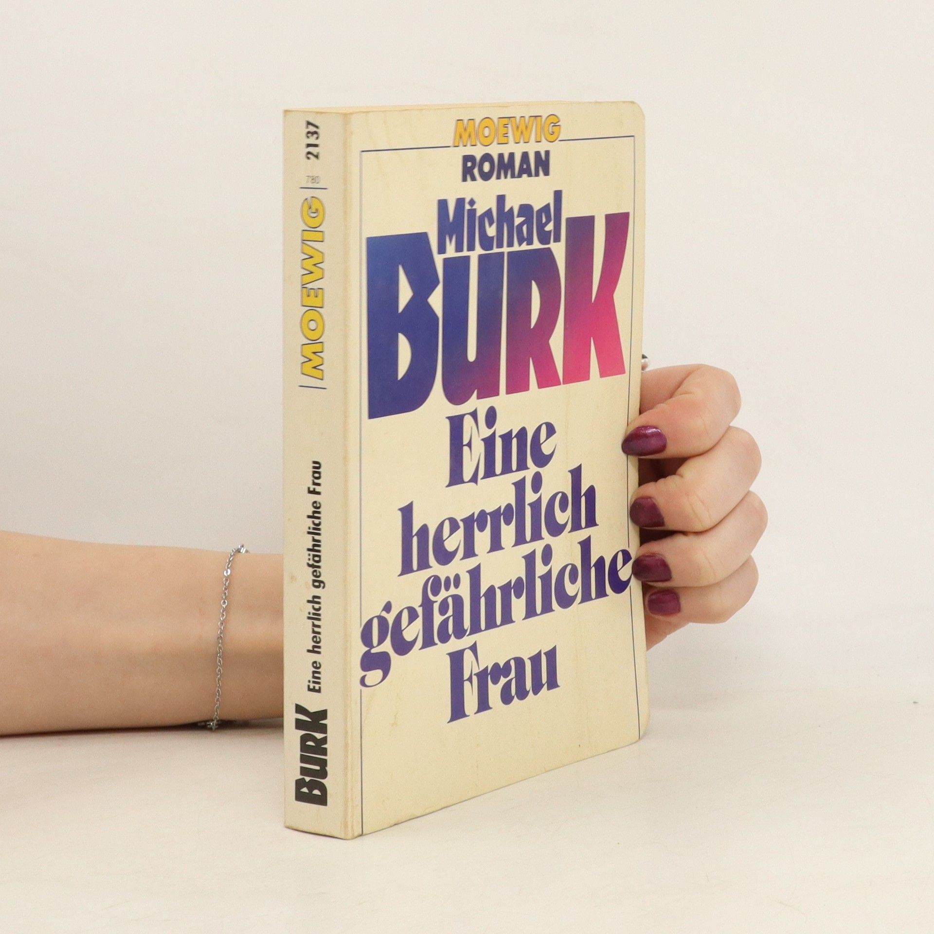 Michael Burk Eine herrlich gefährliche Frau