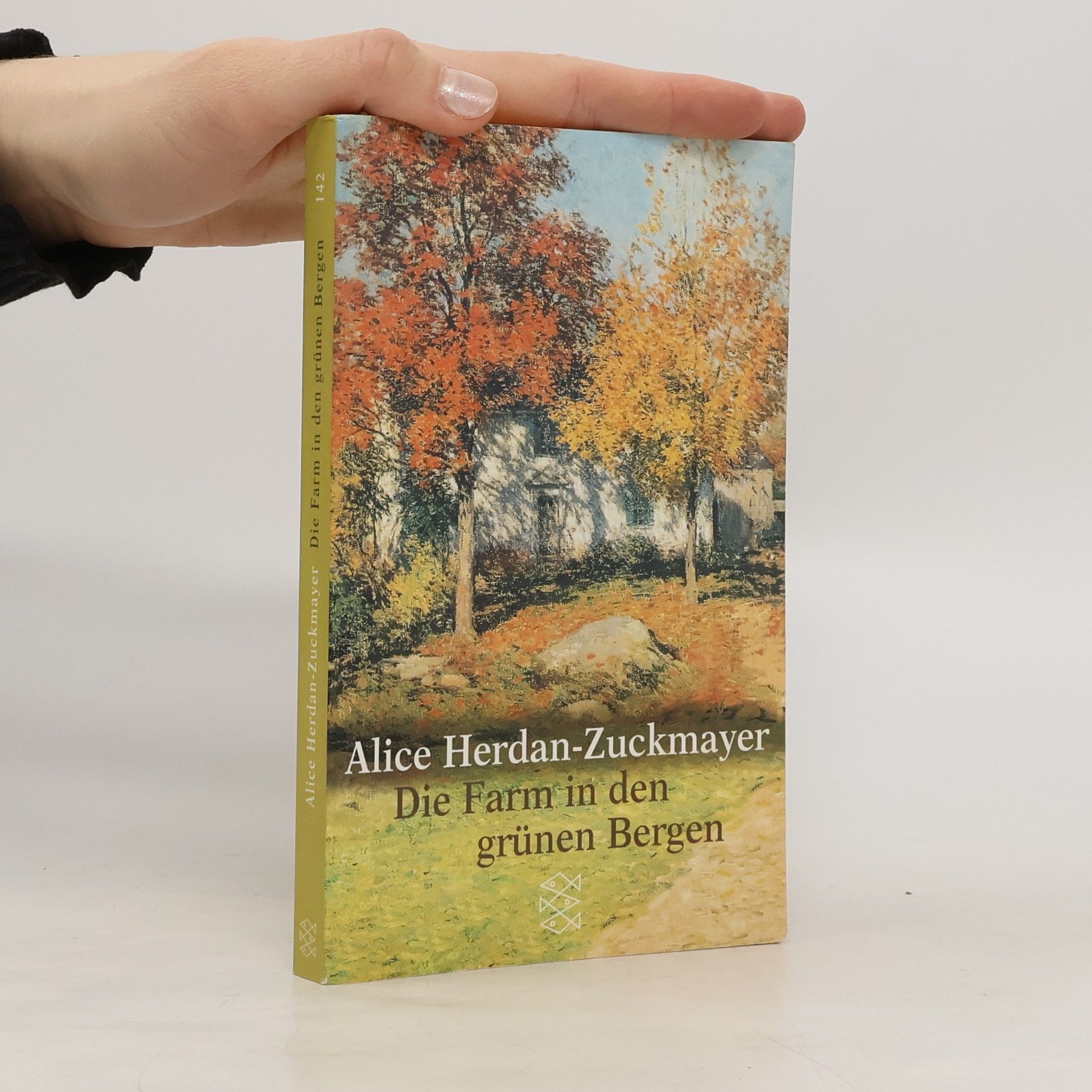 Alice Herdan-Zuckmayer Die Farm in den grünen Bergen