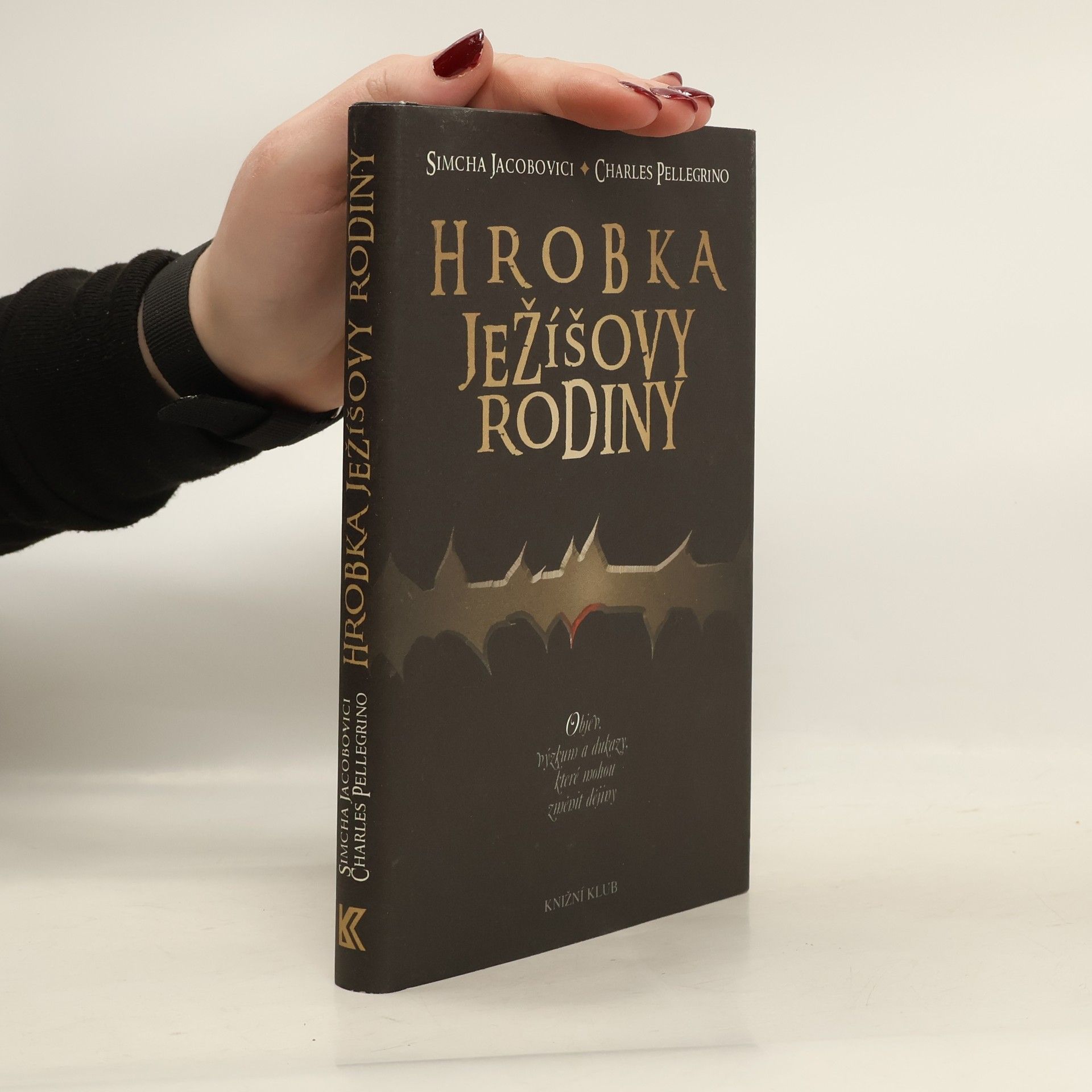 Simcha Jacobovici Hrobka Ježíšovy rodiny