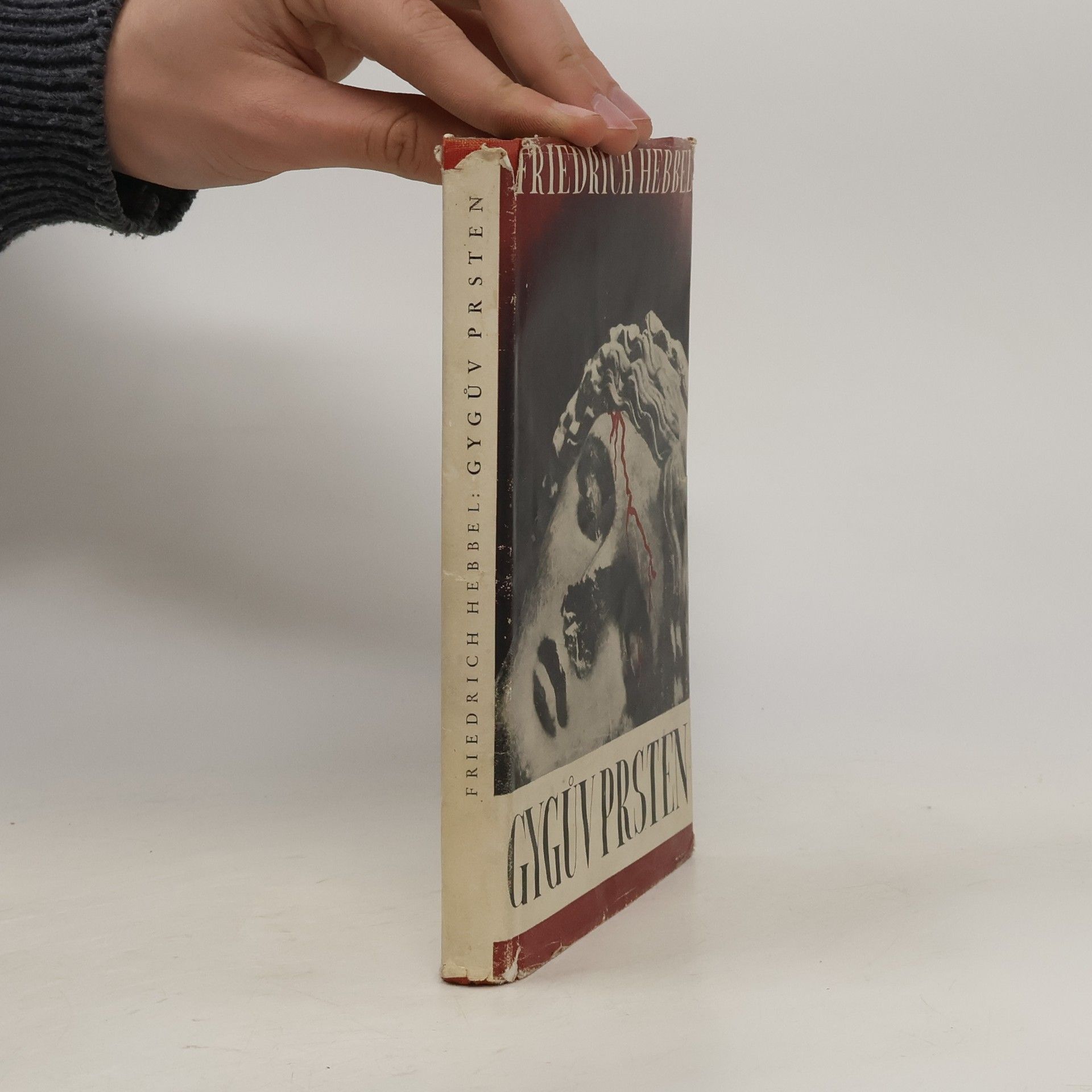 Friedrich Hebbel Gygův prsten. Tragedie o pěti aktech