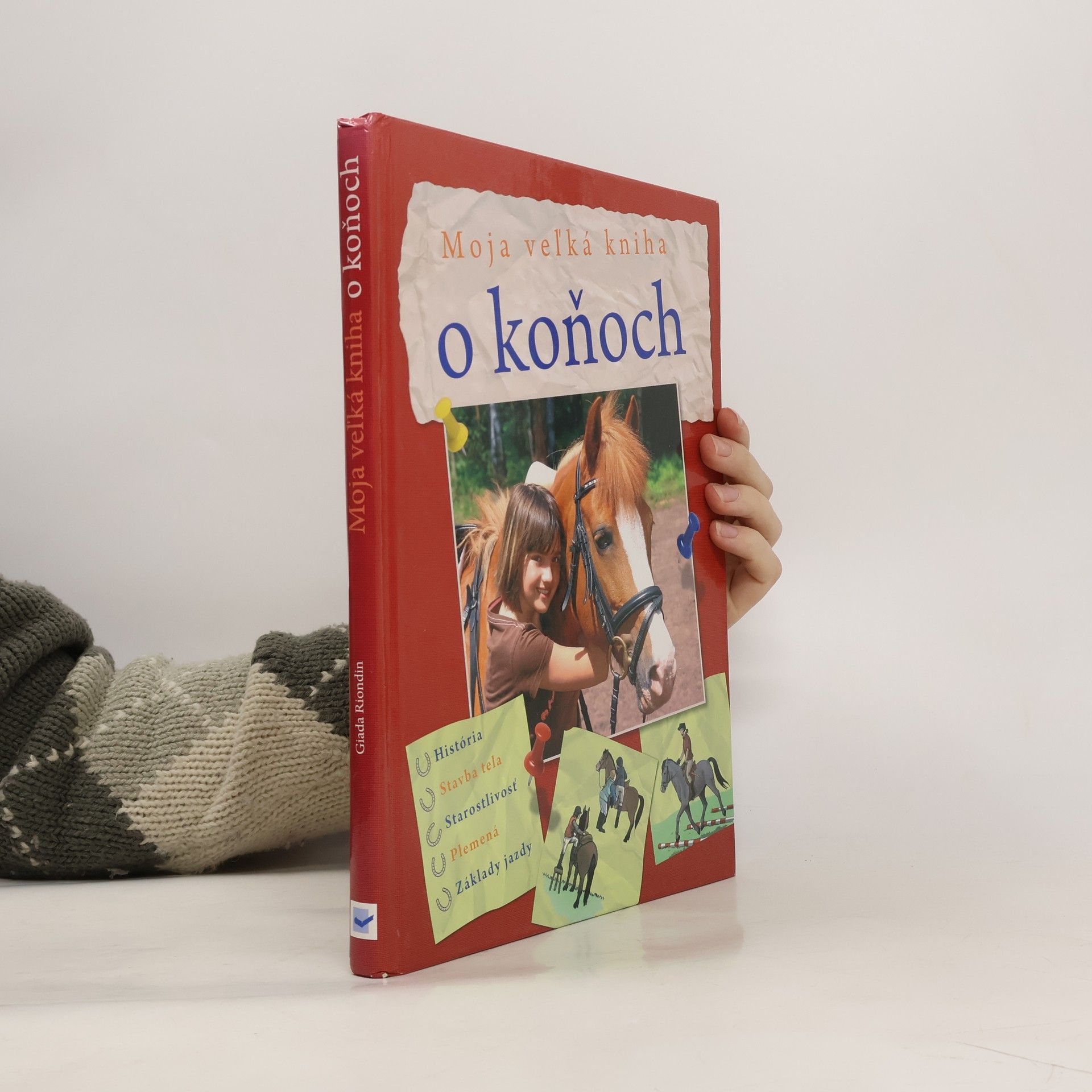 Giada Riondino Moja veľká kniha o koňoch.