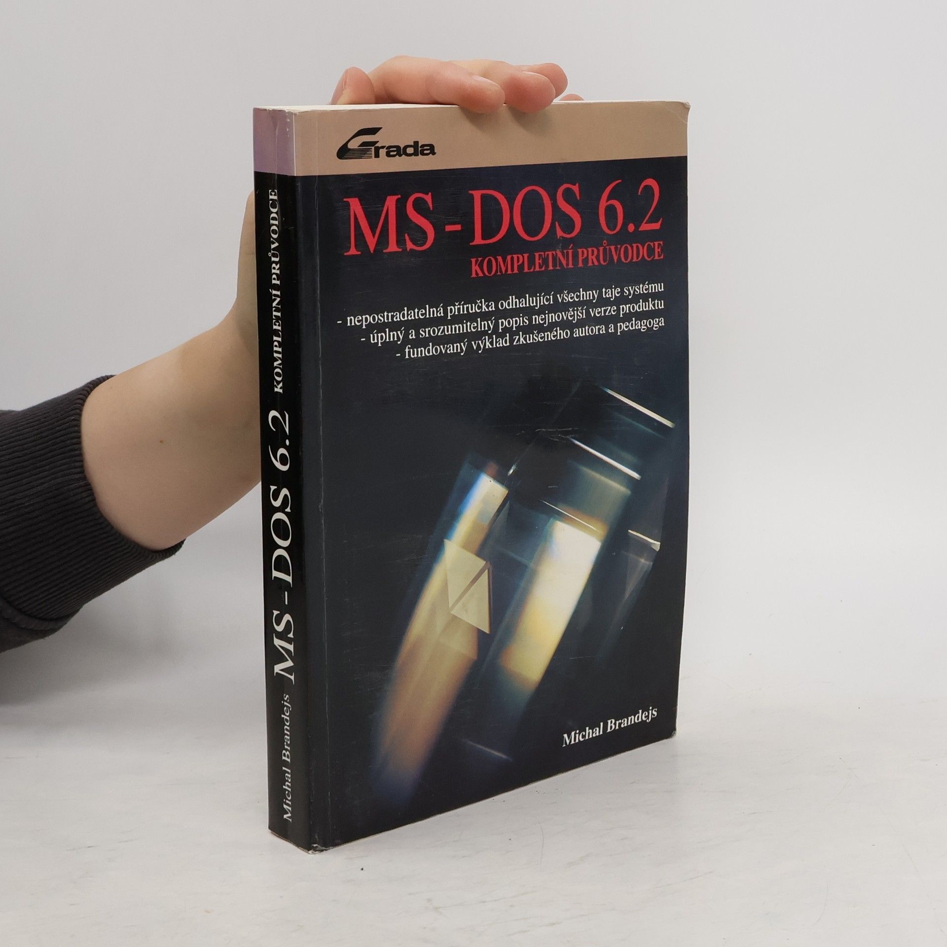 Michal Brandejs MS-DOS 6.2 : Kompletní průvodce