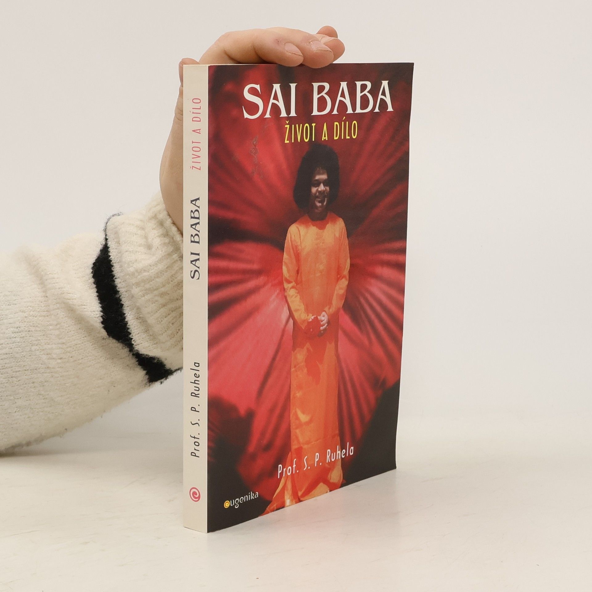 Satya Pal Ruhela Sai Baba: Život a dílo