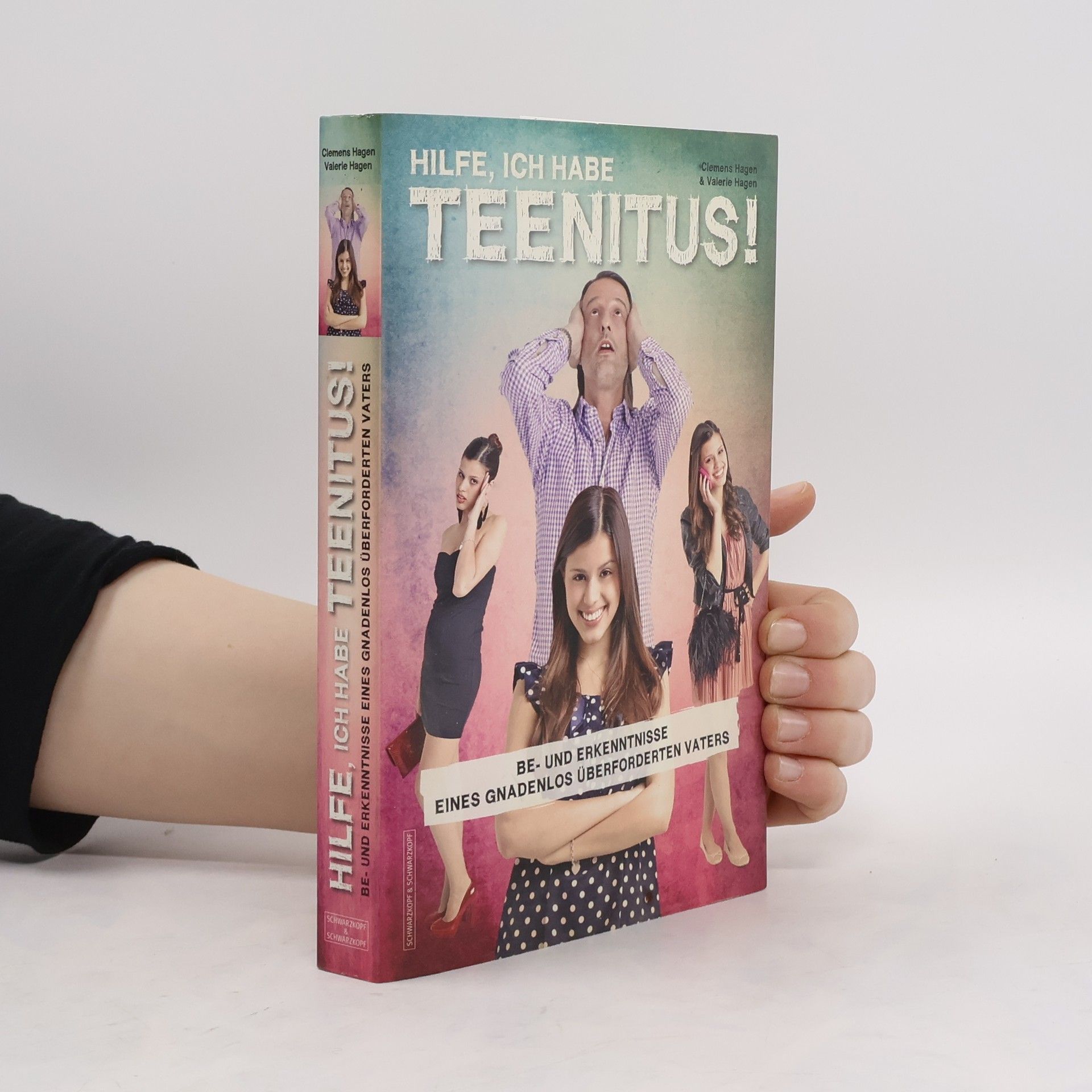 Clemens Hagen Hilfe, ich habe Teenitus!