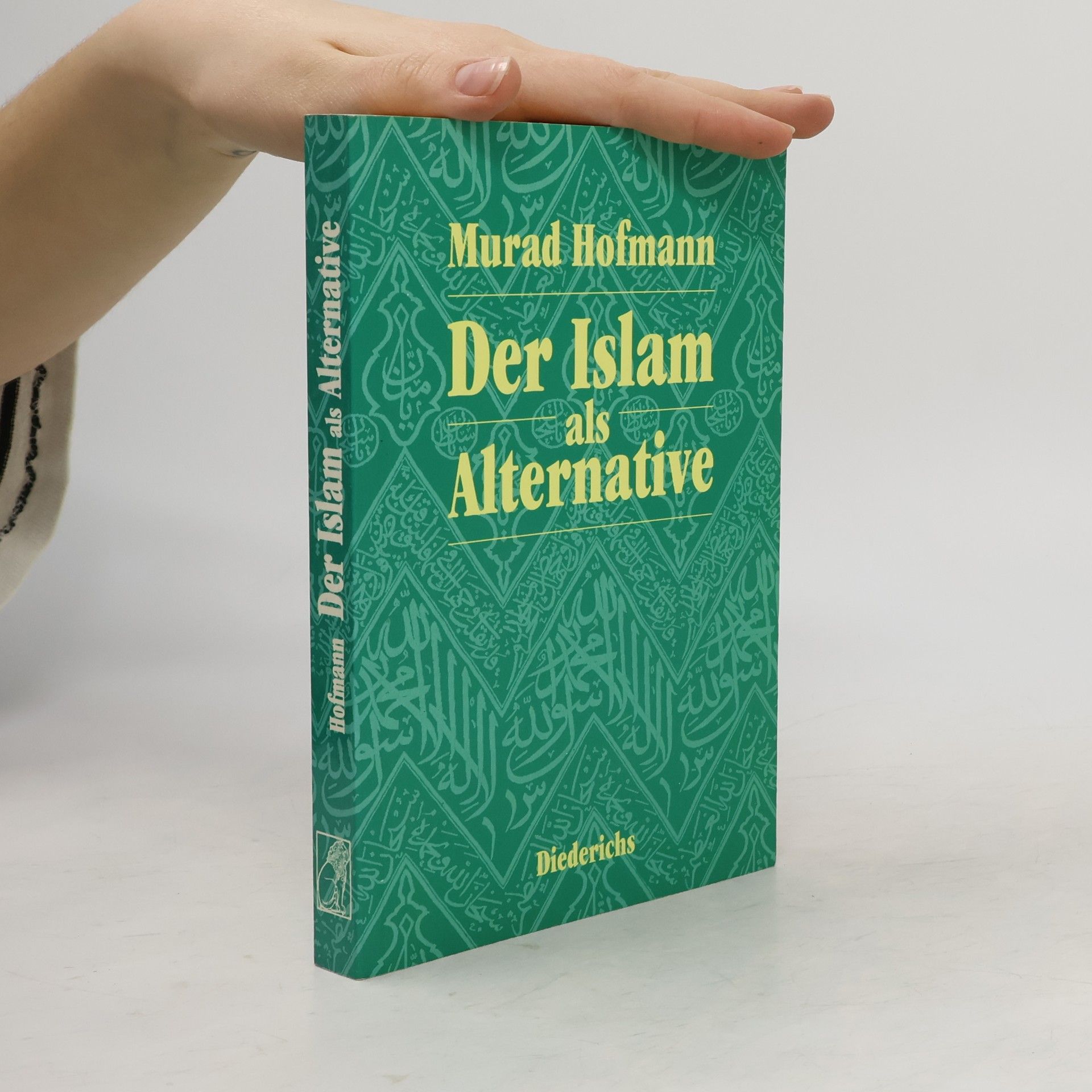 Murad Hofmann Der Islam als Alternative