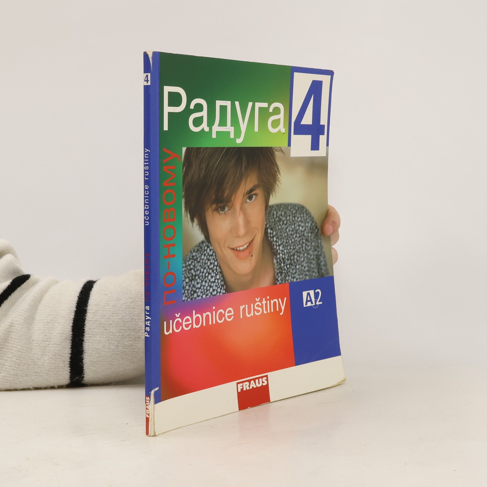 Fraus Raduga po-novomu 4. Učebnice ruštiny