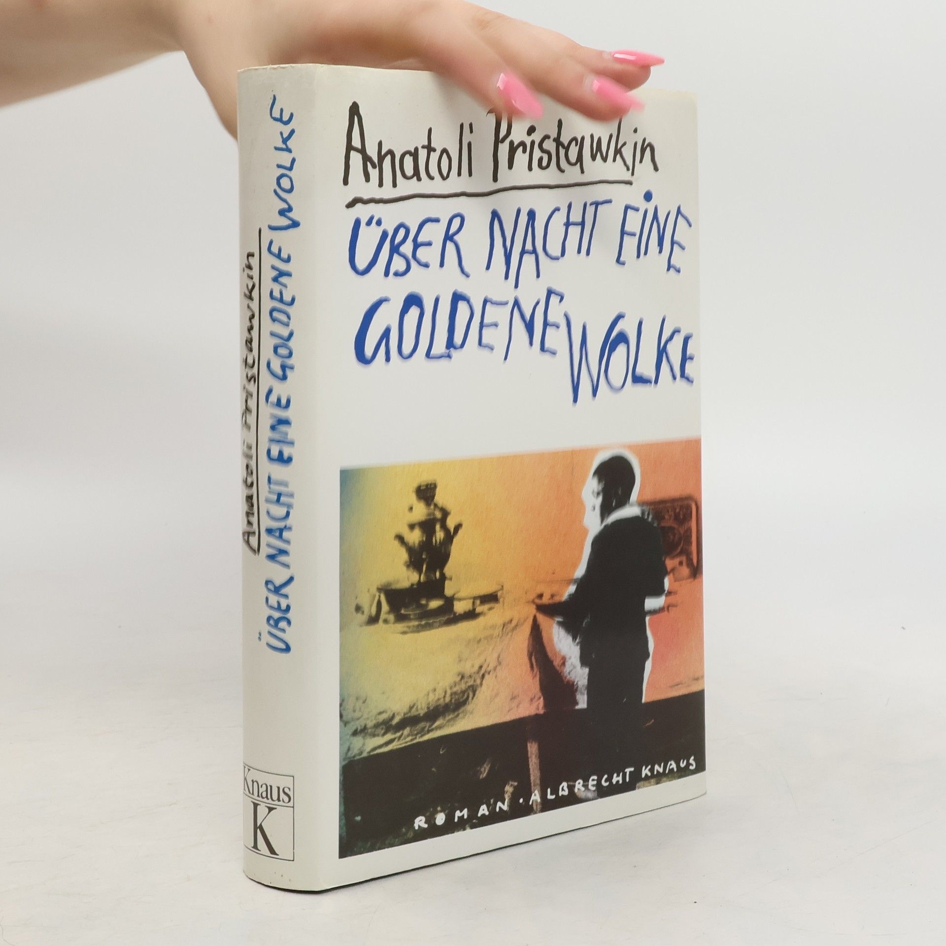 Anatoli Pristawkin Über Nacht eine goldene Wolke