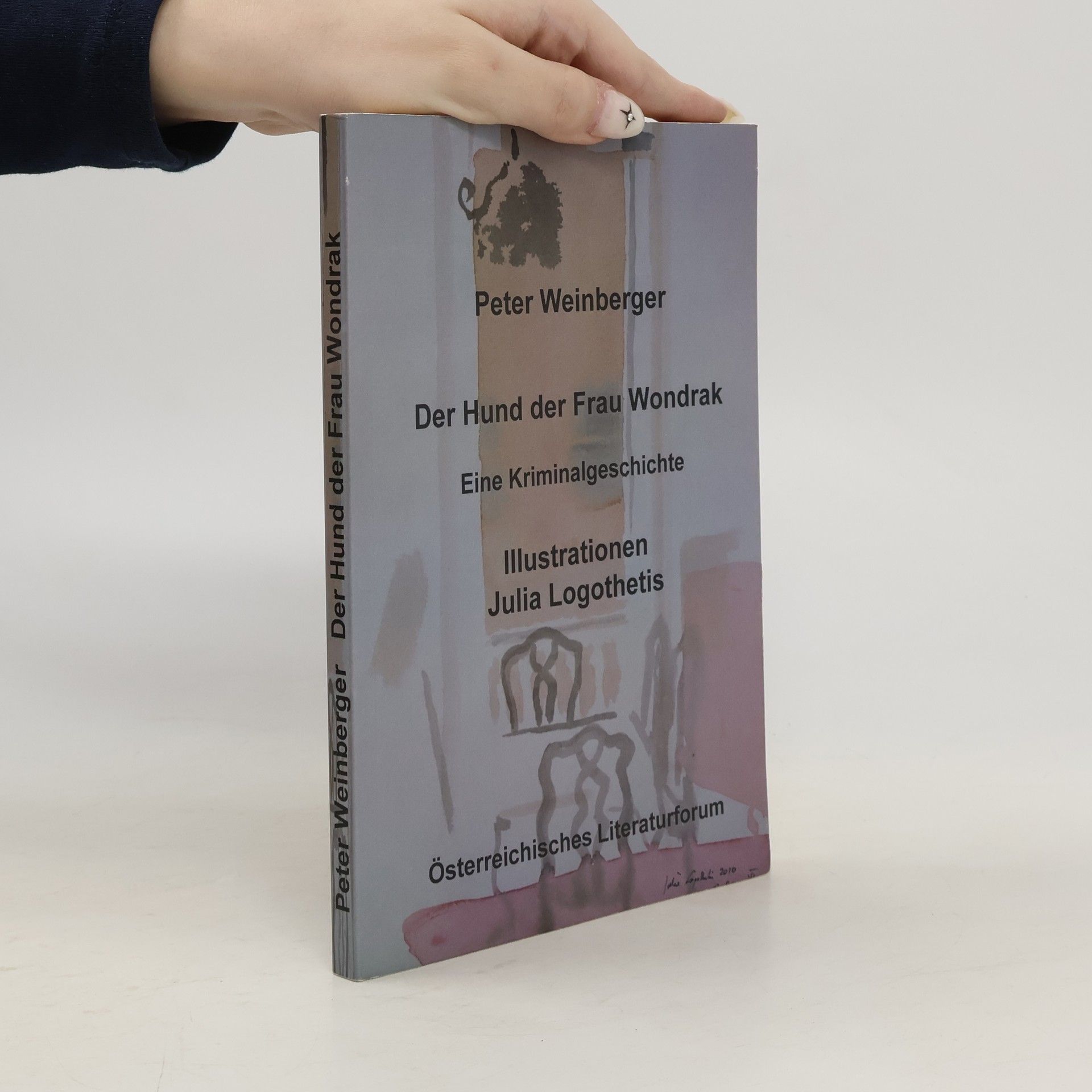 Peter Weinberger Der Hund der Frau Wondrak