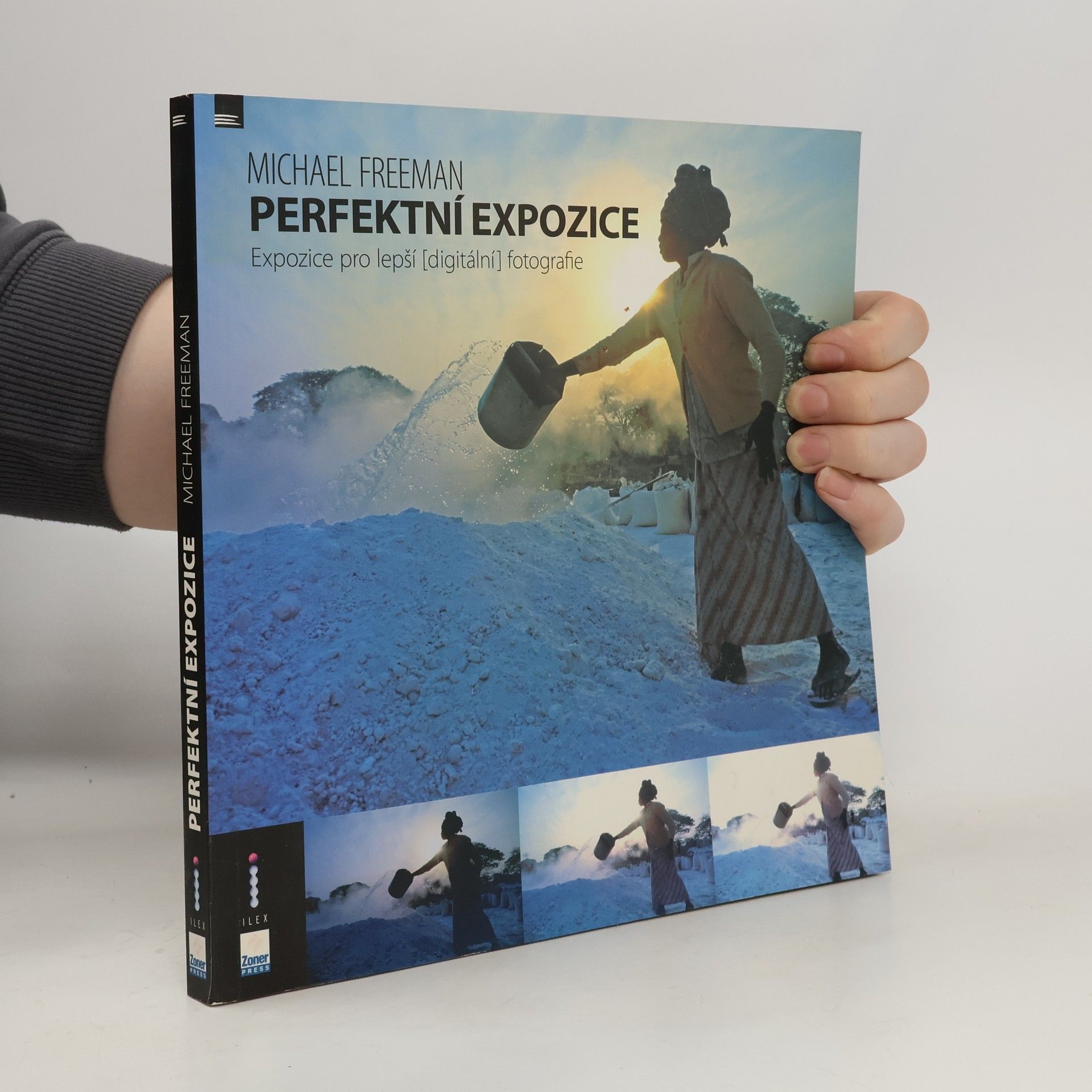 Michael Freeman Perfektní expozice