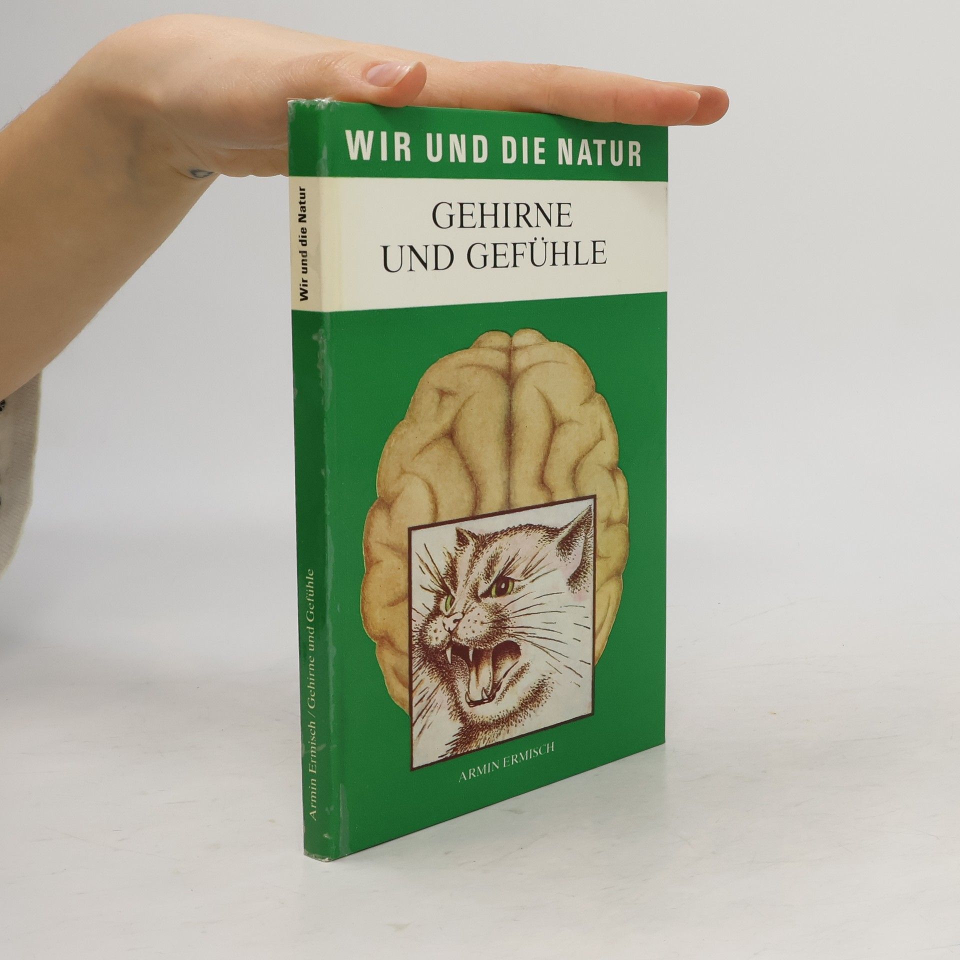 Armin Ermisch Gehirne und Gefühle