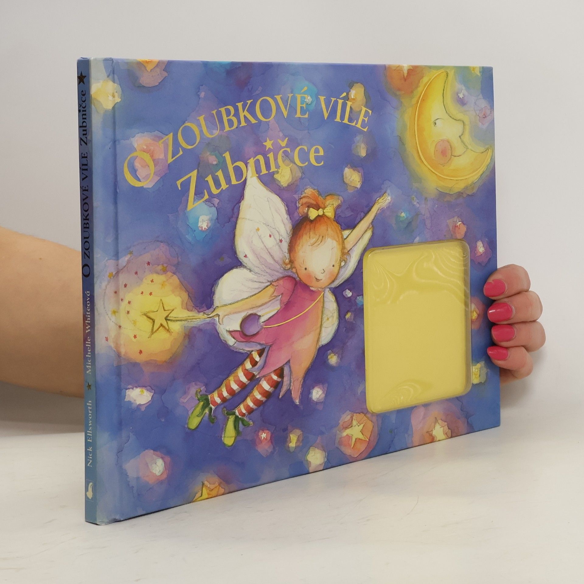 Nick Ellsworth O zoubkové víle Zubničce