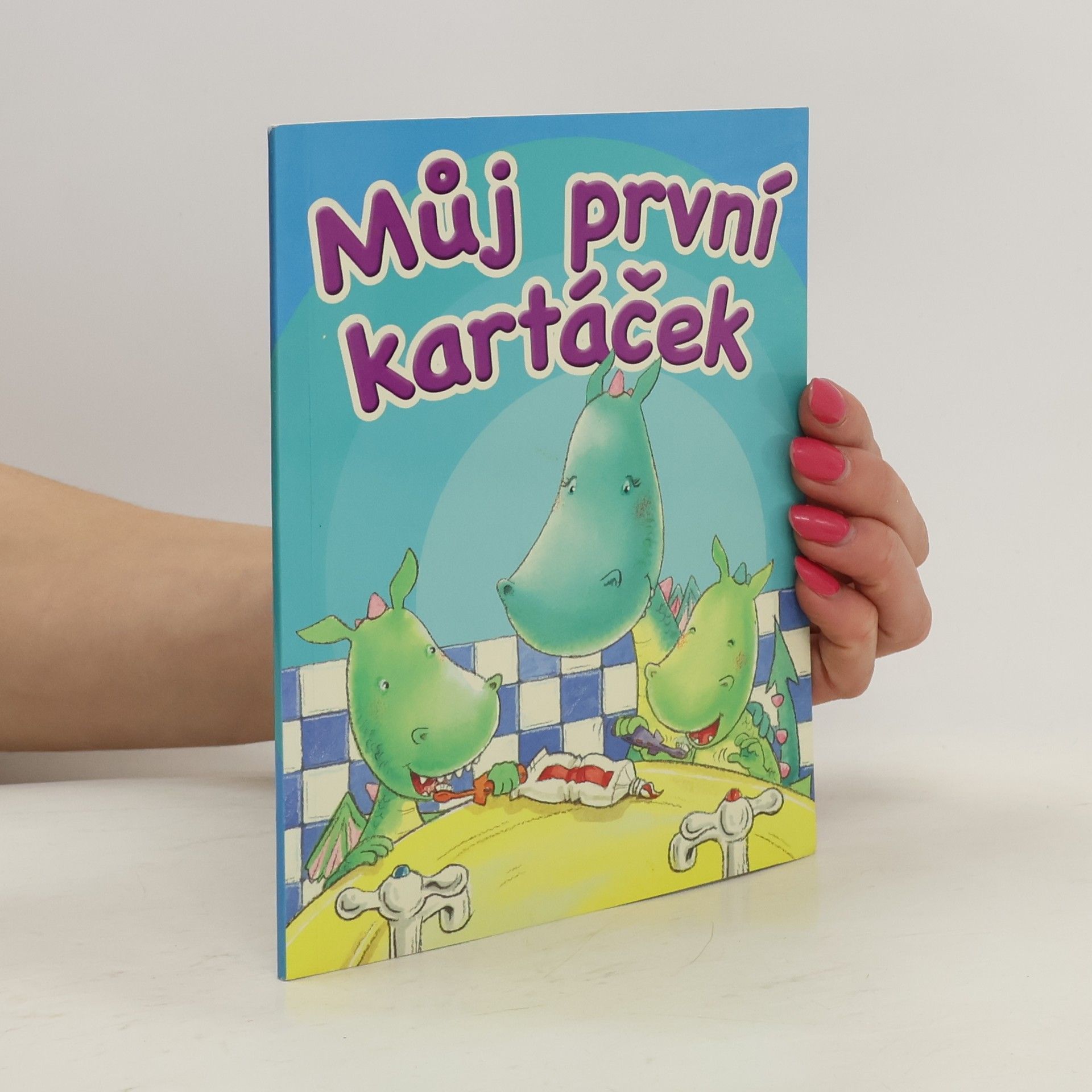 Gaby Goldsack Můj první kartáček