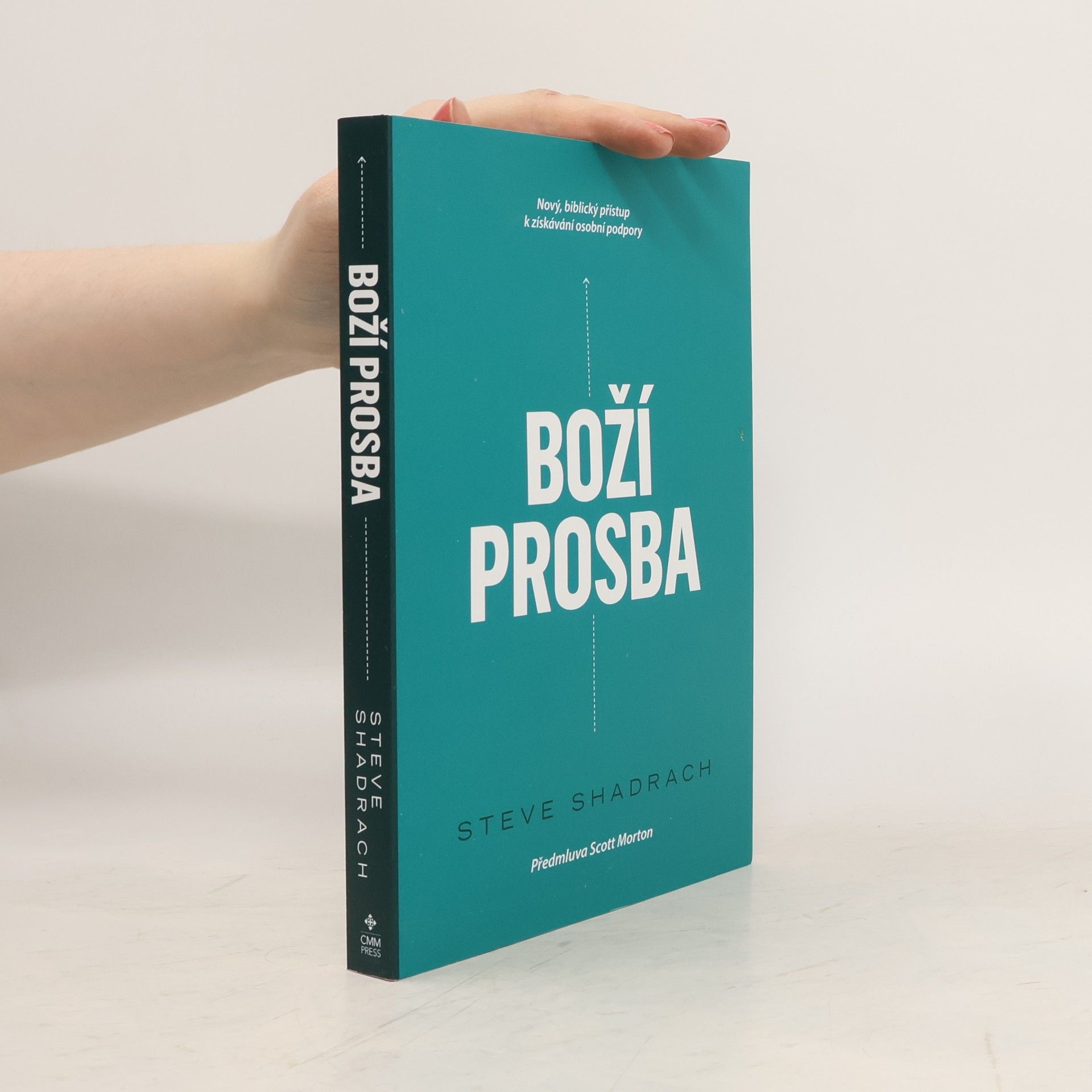 Steve Shadrach Boží prosba