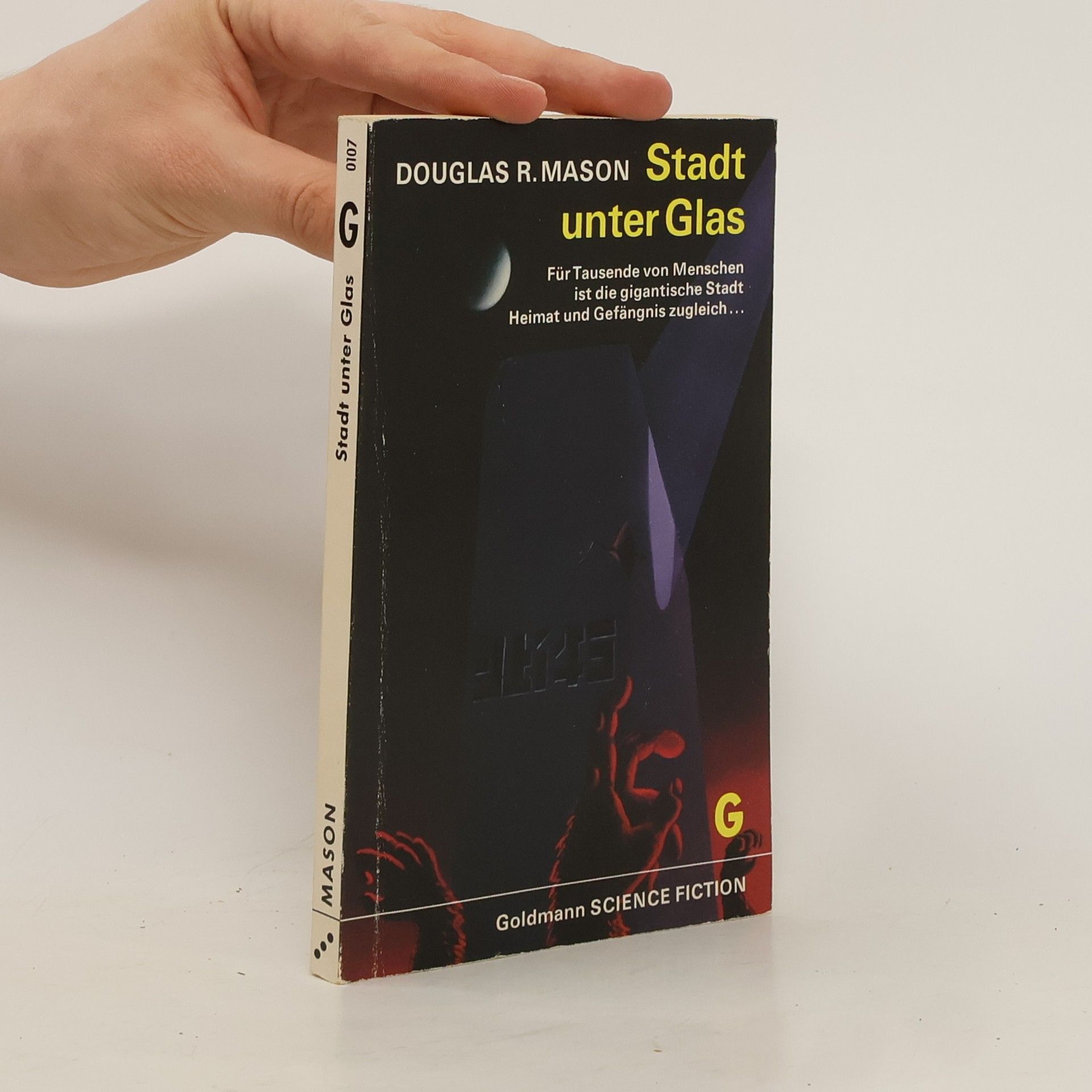 Douglas R. Mason Stadt unter Glas.