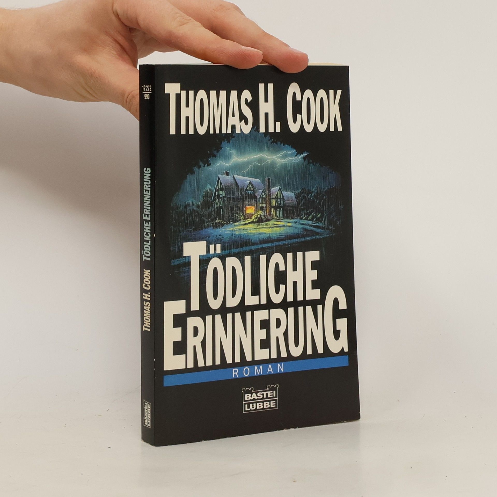 Thomas H. Cook Tödliche Erinnerung